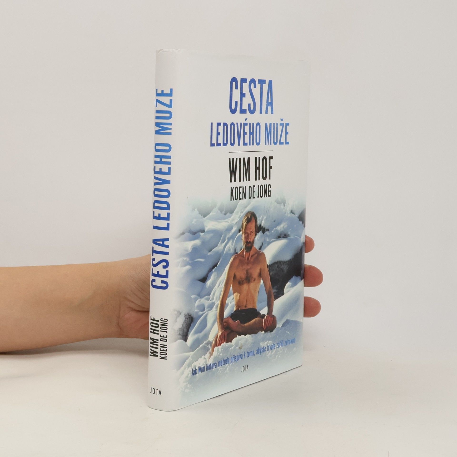 Wim Hof Wim Hof. Cesta ledového muže
