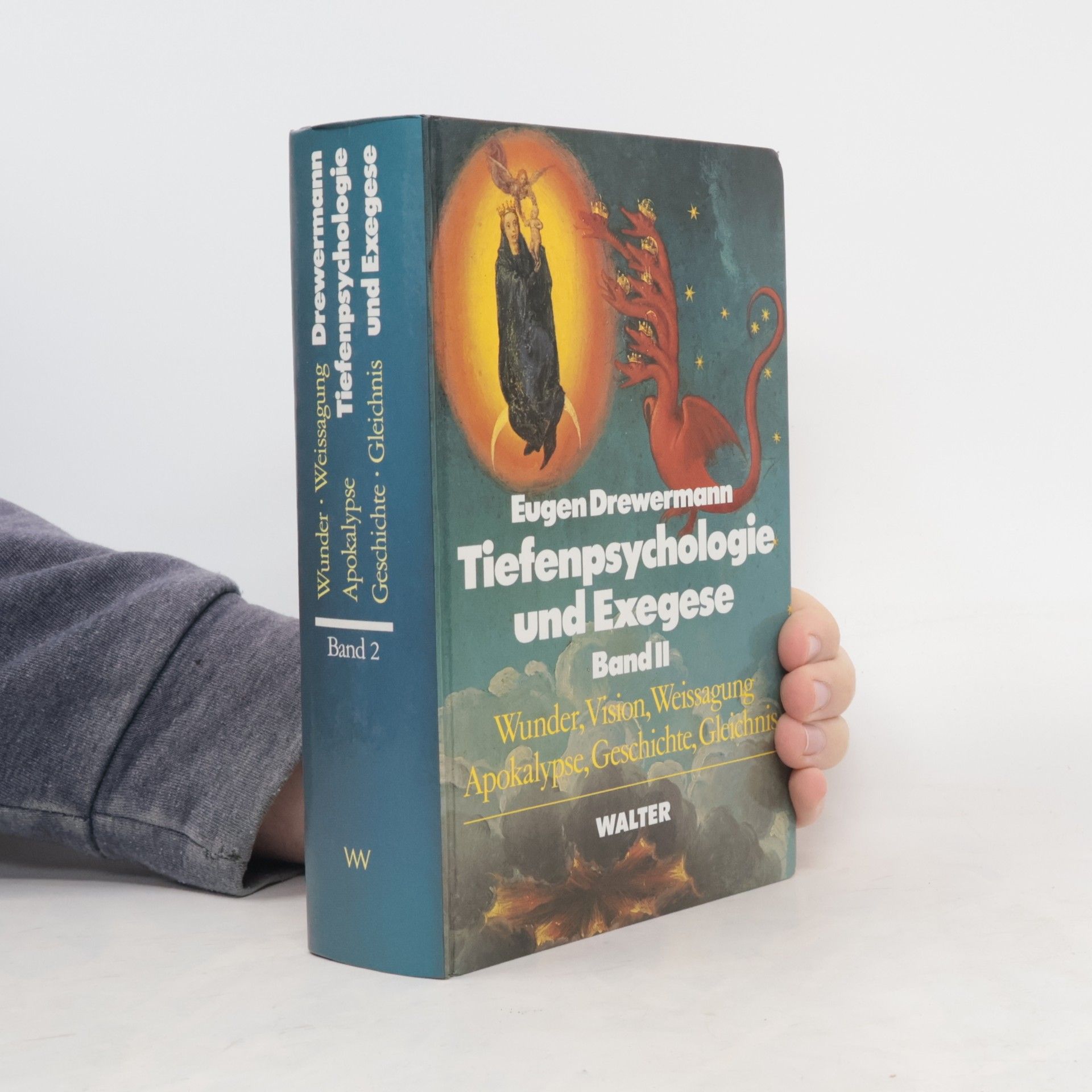 Eugen Drewermann Tiefenpsychologie und Exegese. Band II