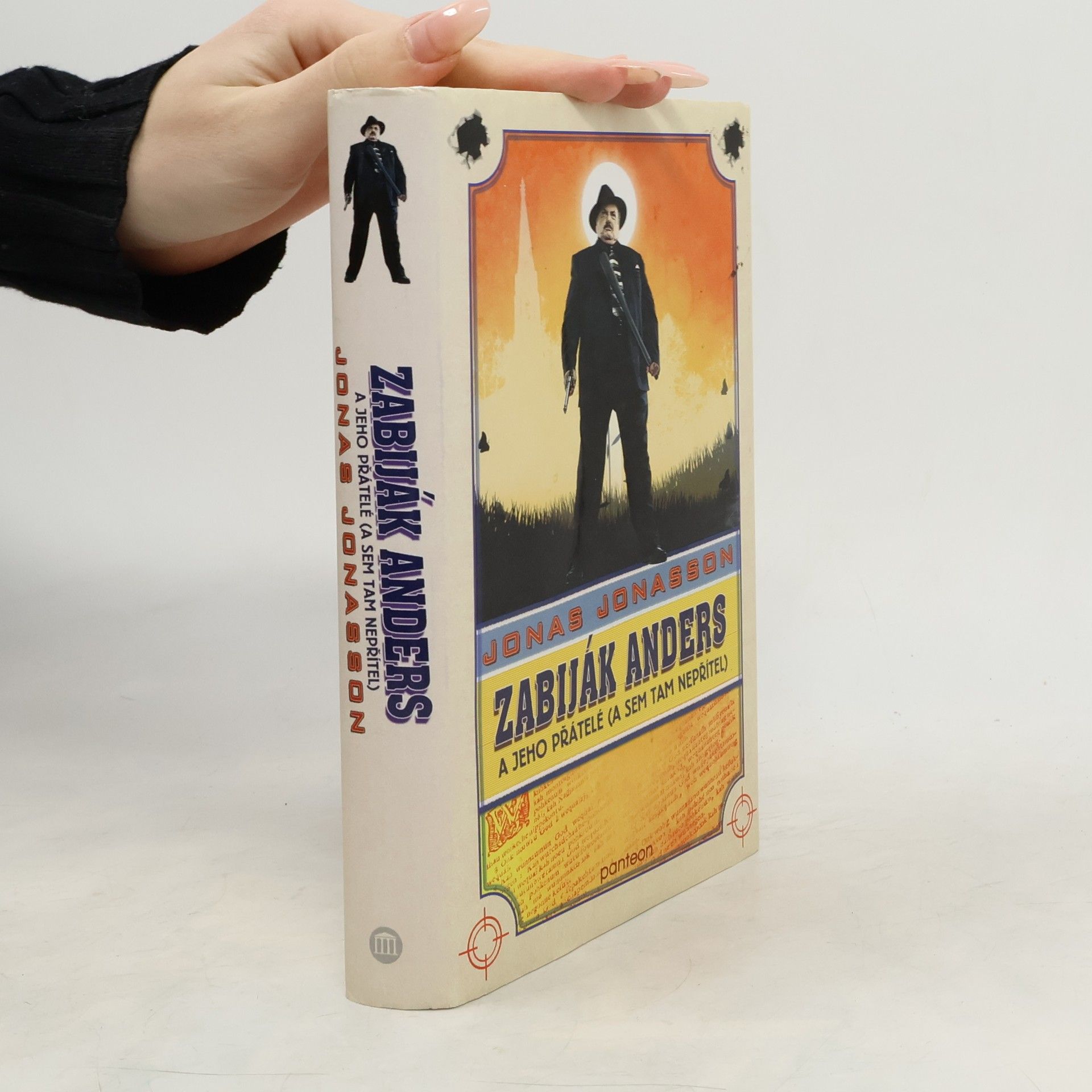 Jonas Jonasson Zabiják Anders a jeho přátelé (a sem tam nepřítel)