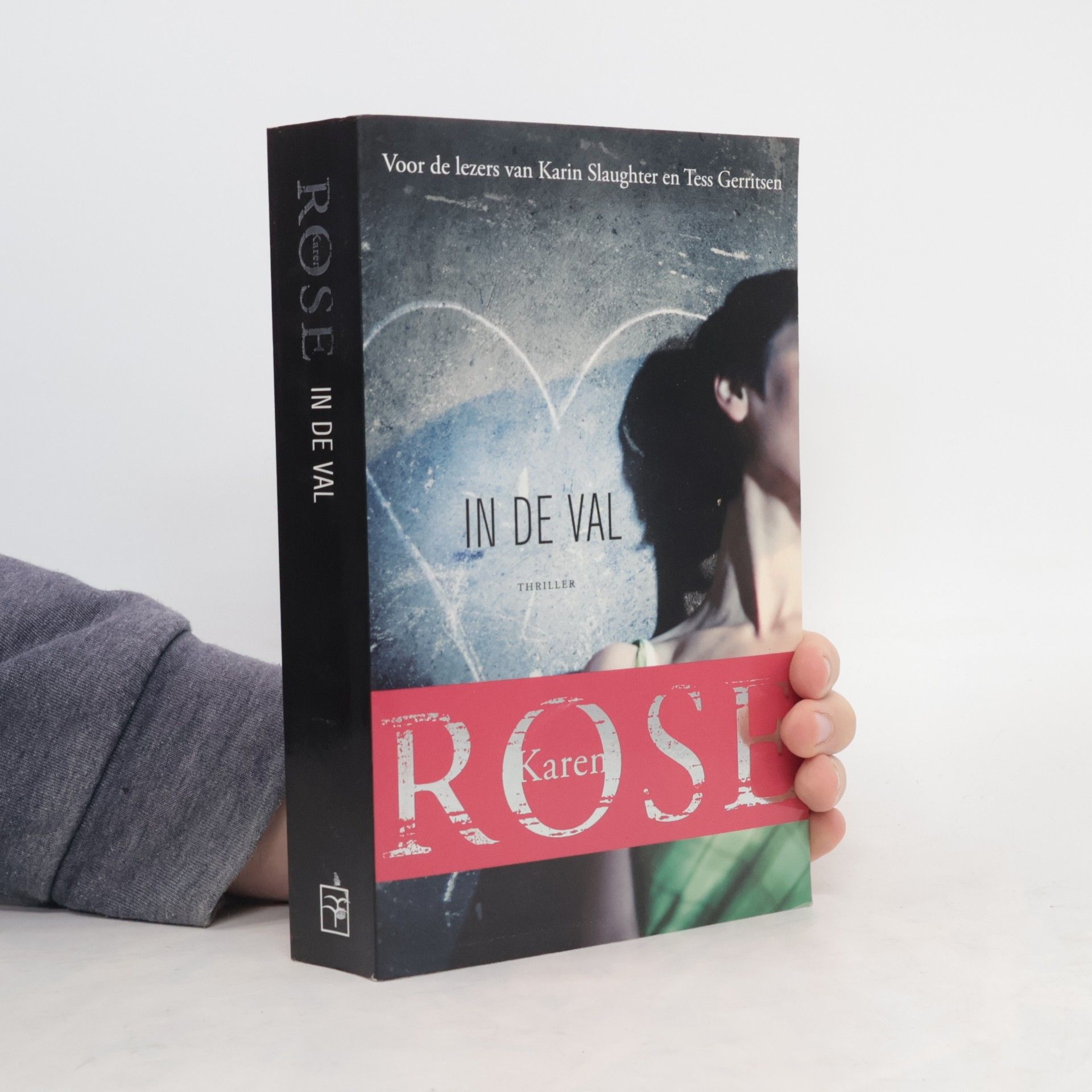 Karen Rose Raleigh - 1: In de val