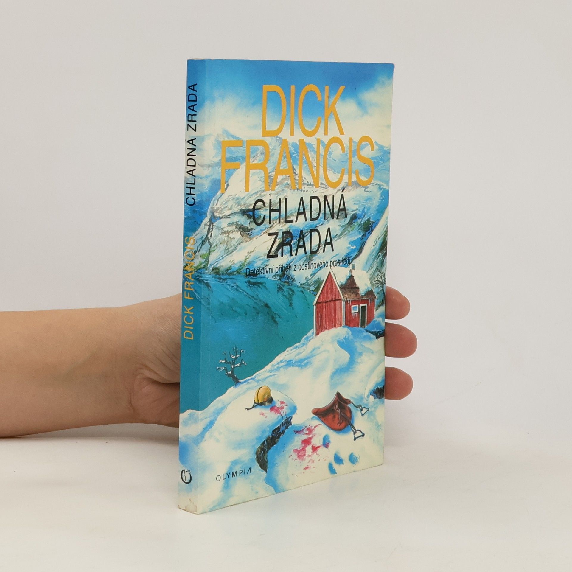 Dick Francis Chladná zrada