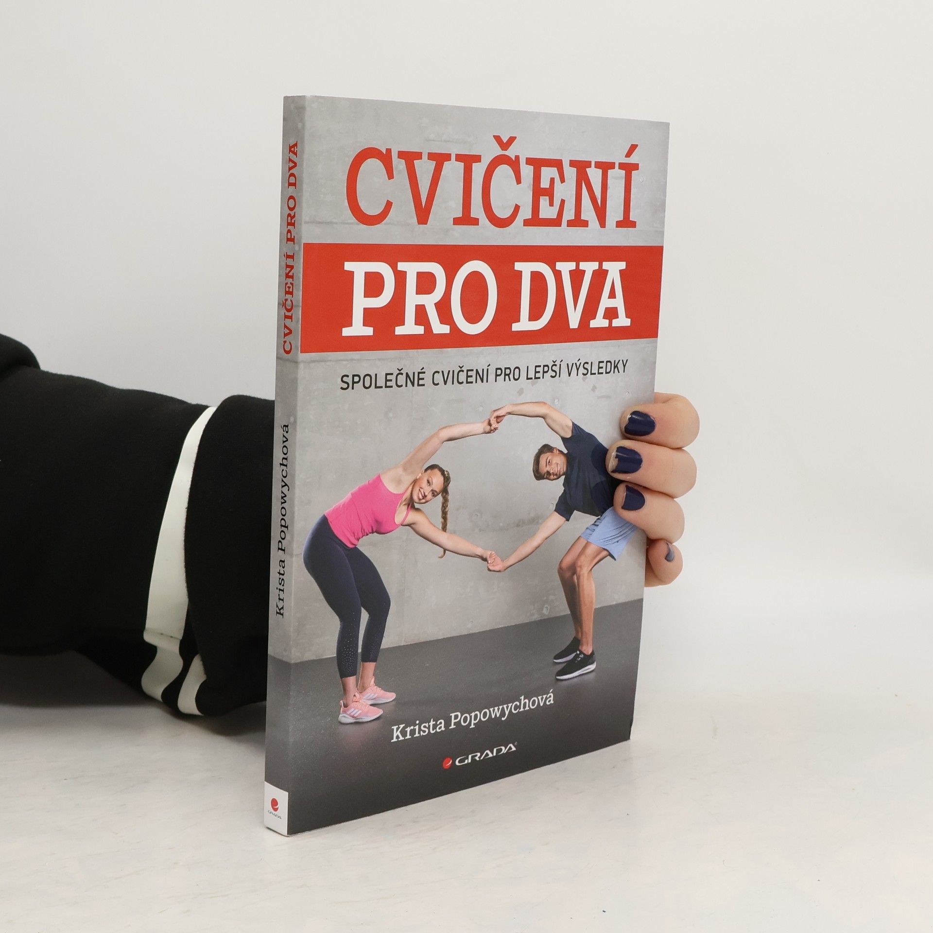 Krista Popowych Cvičení pro dva : společné cvičení pro lepší výsledky