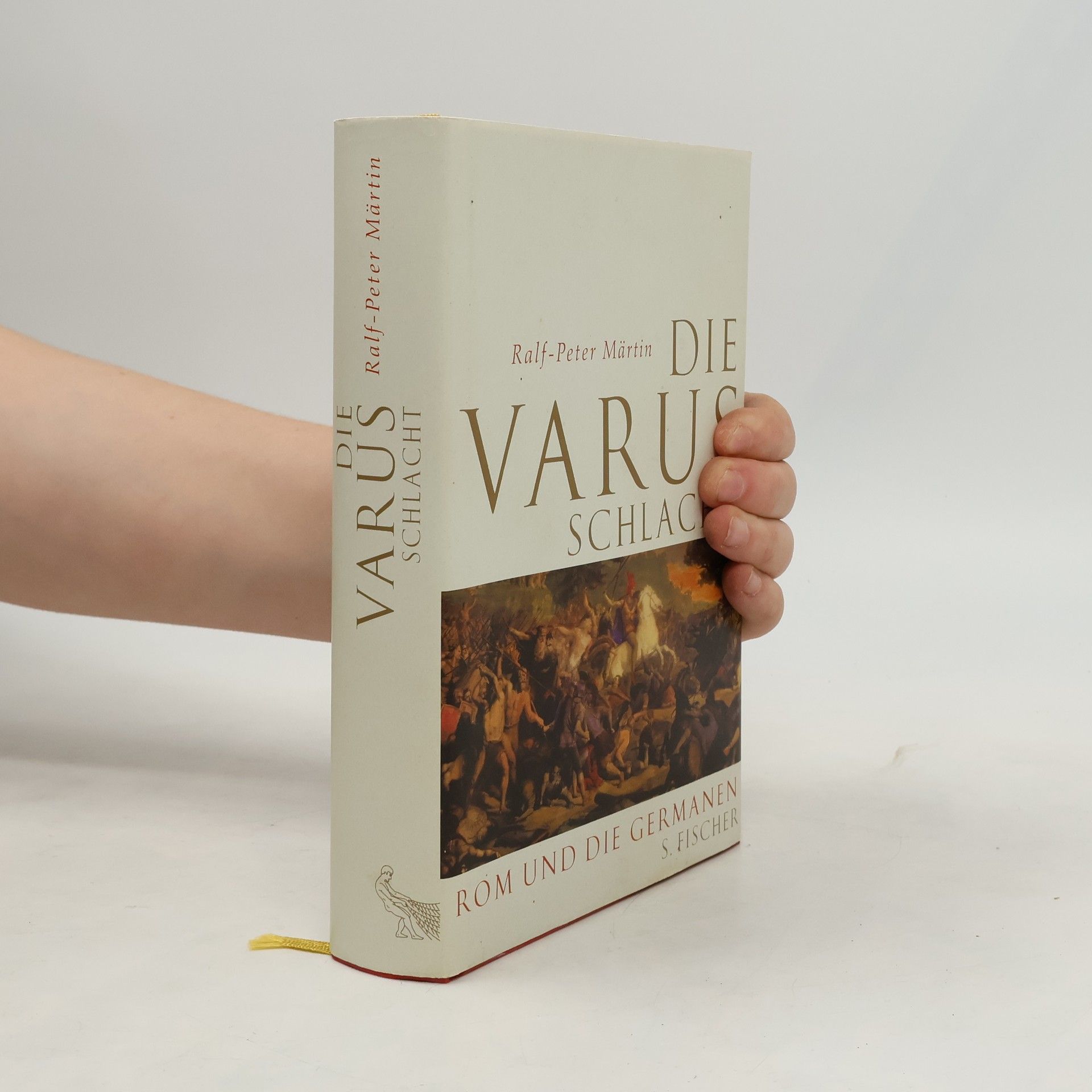 Ralf-Peter Märtin Die Varusschlacht