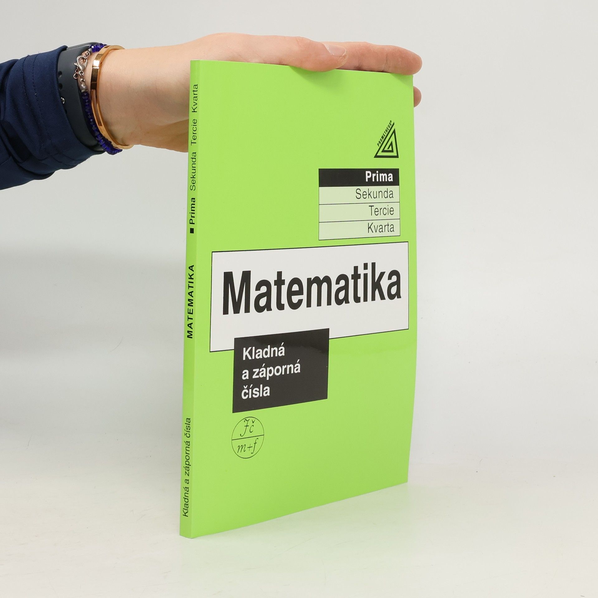 Matematika : prima. Kladná a záporná čísla