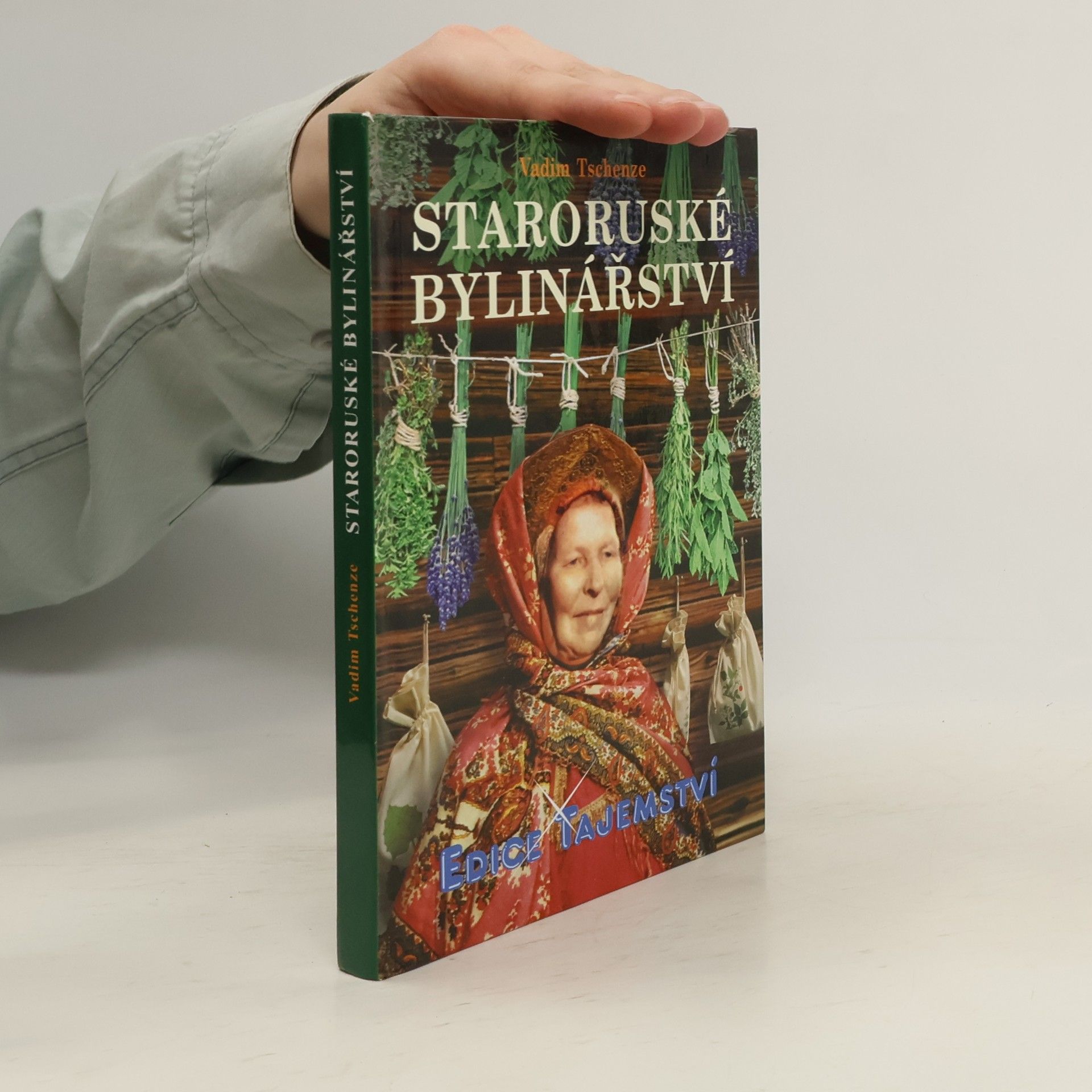 Vadim Tschenze Staroruské bylinářství
