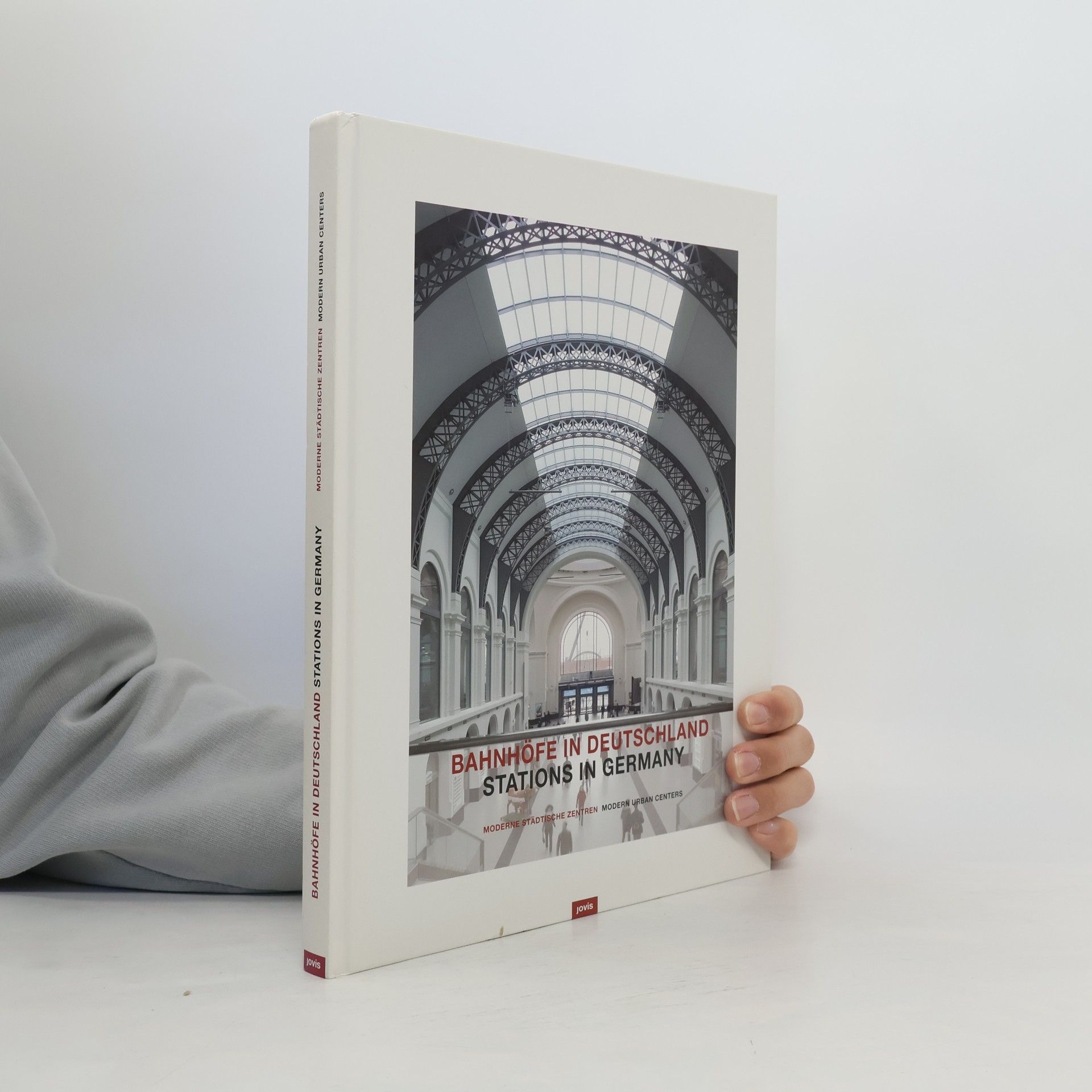 Kolektiv autorů Bahnhöfe in Deutschland. Stations in Germany