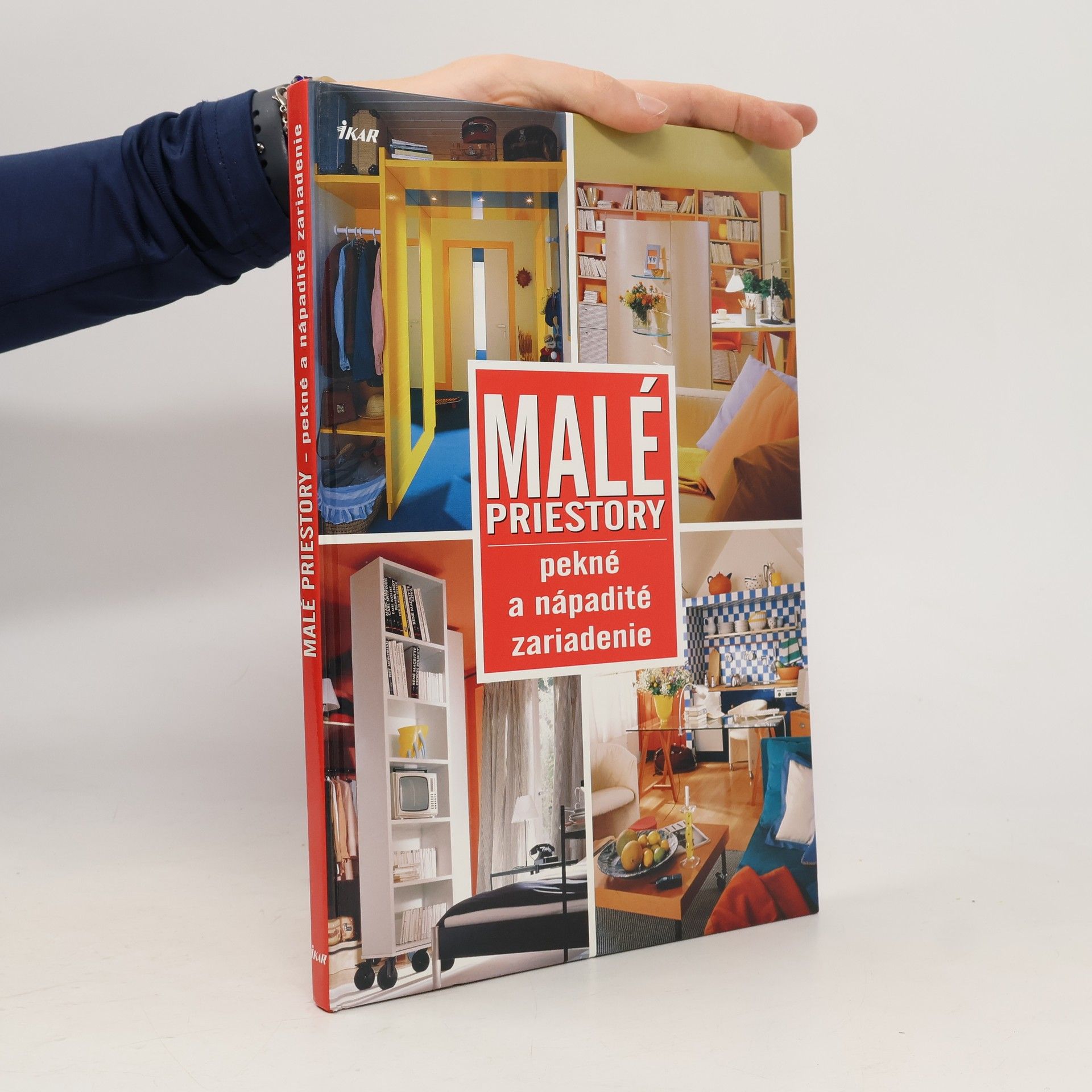 Collectif d'auteurs Malé priestory pekné a nápadité zariadenie