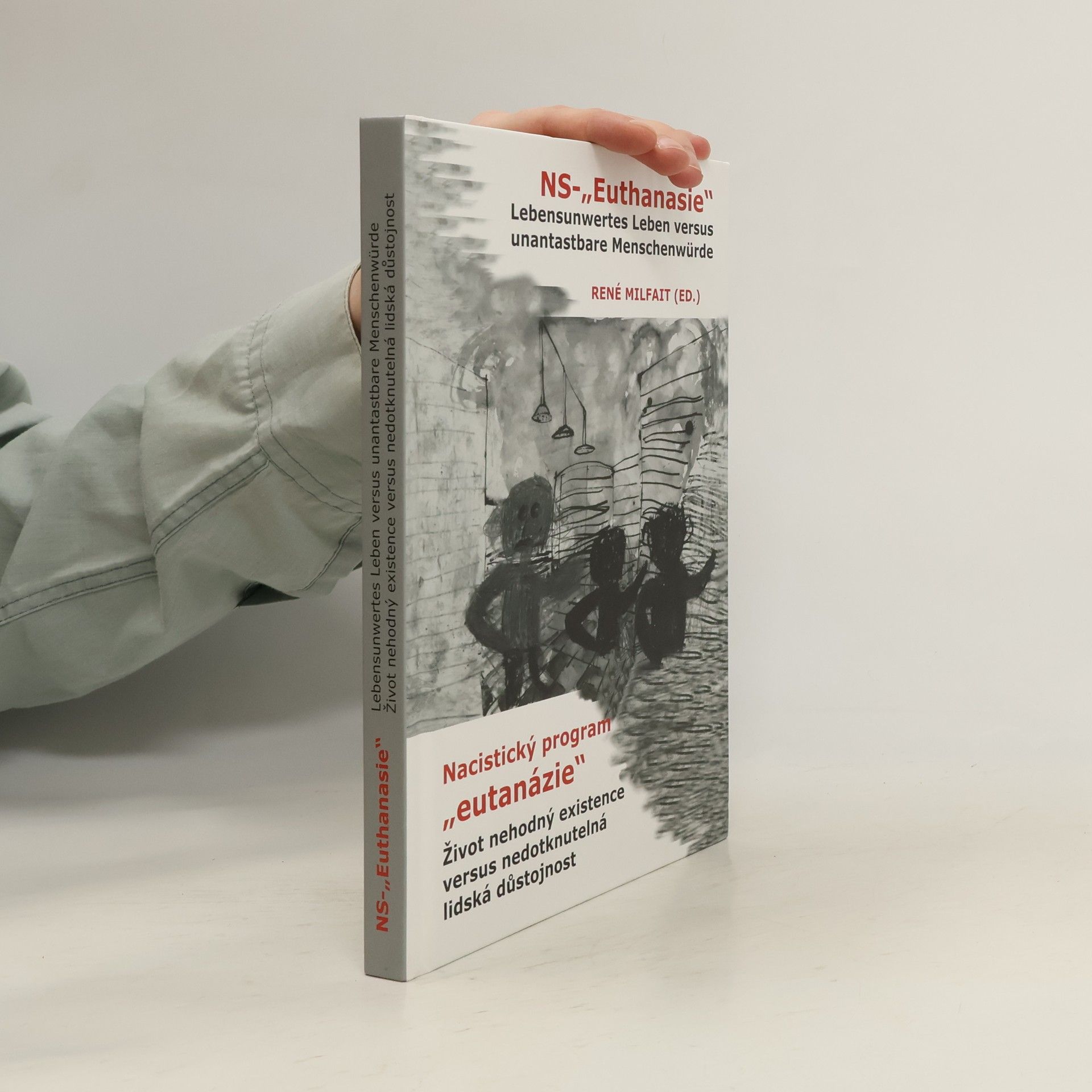 René Milfait Nacistický program "eutanázie" = NS- "Euthanasie"