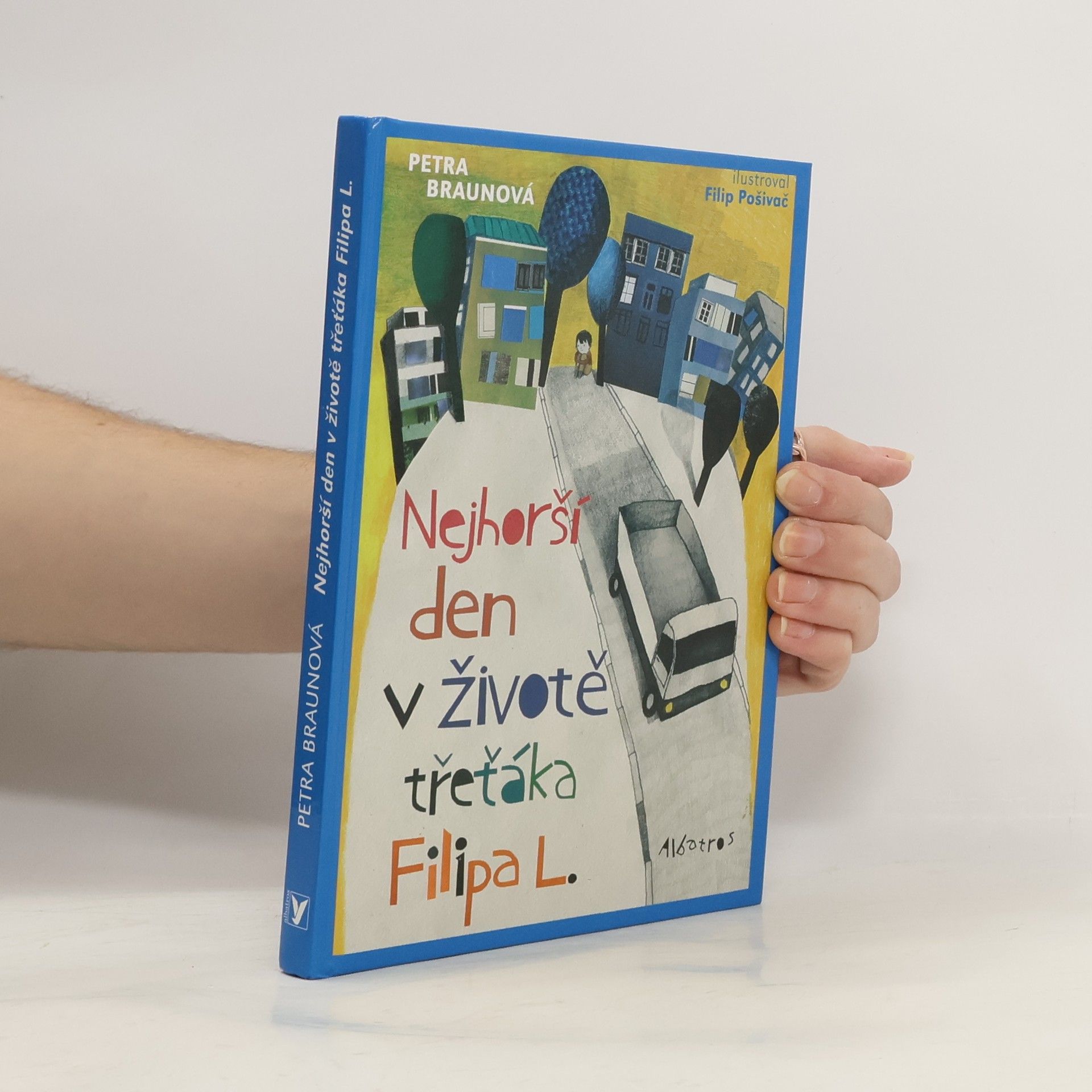 Petra Braunová Nejhorší den v životě třeťáka Filipa L.