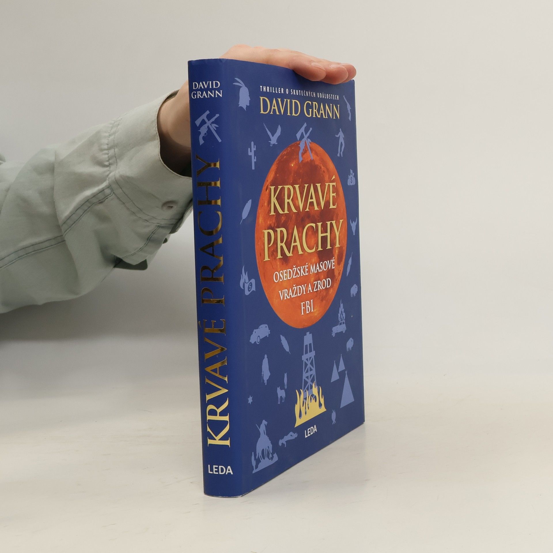 David Grann Krvavé prachy