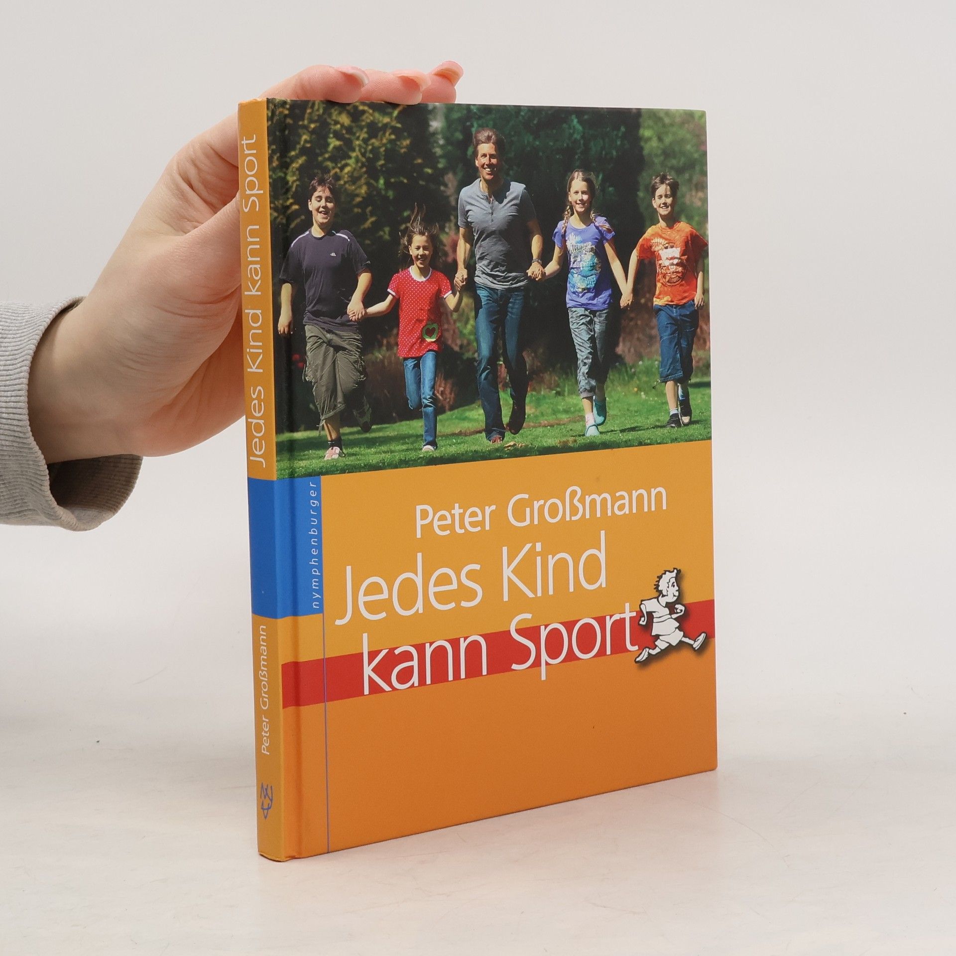 Peter Großmann Jedes Kind kann Sport