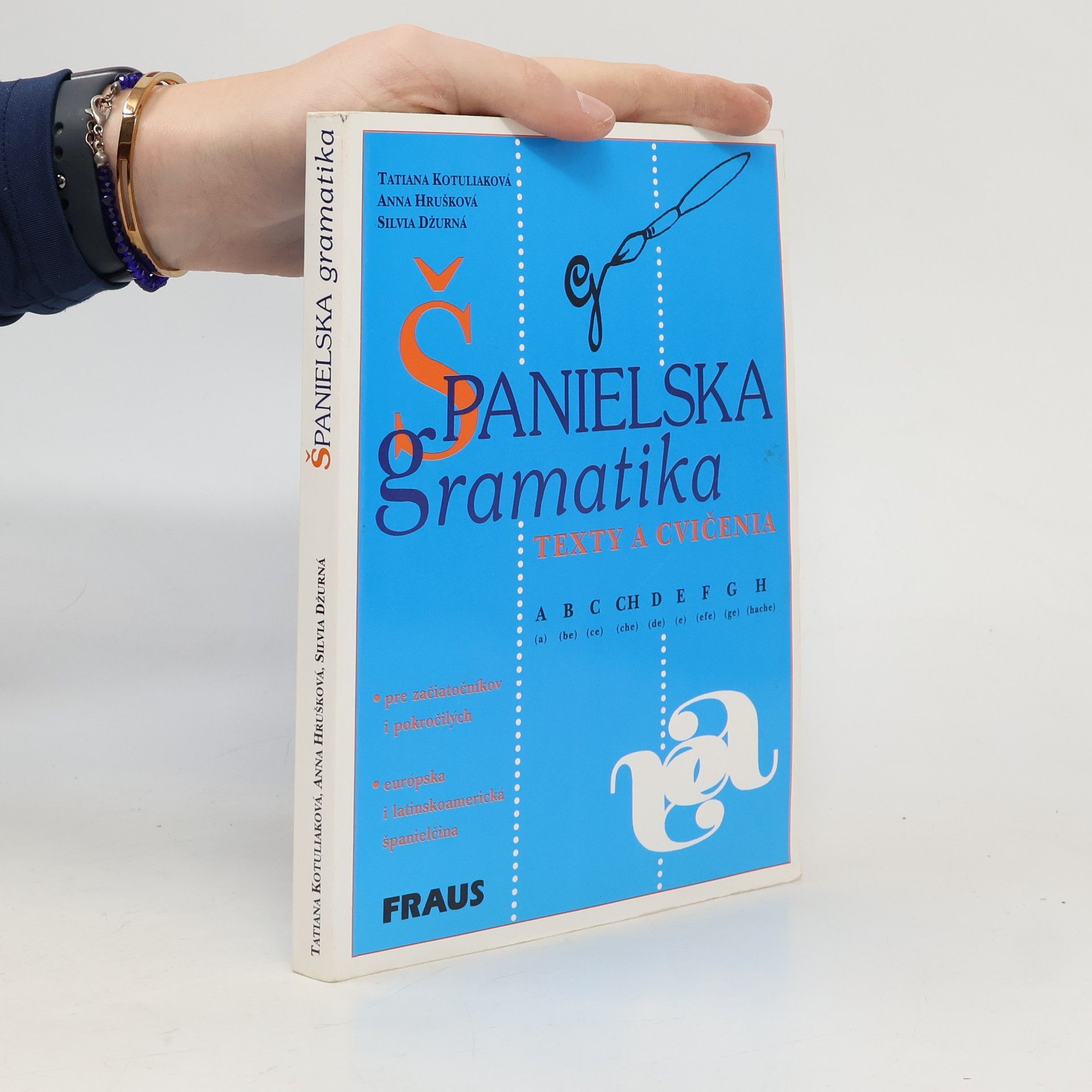 Autores varios Španielska gramatika. Texty a cvičenia