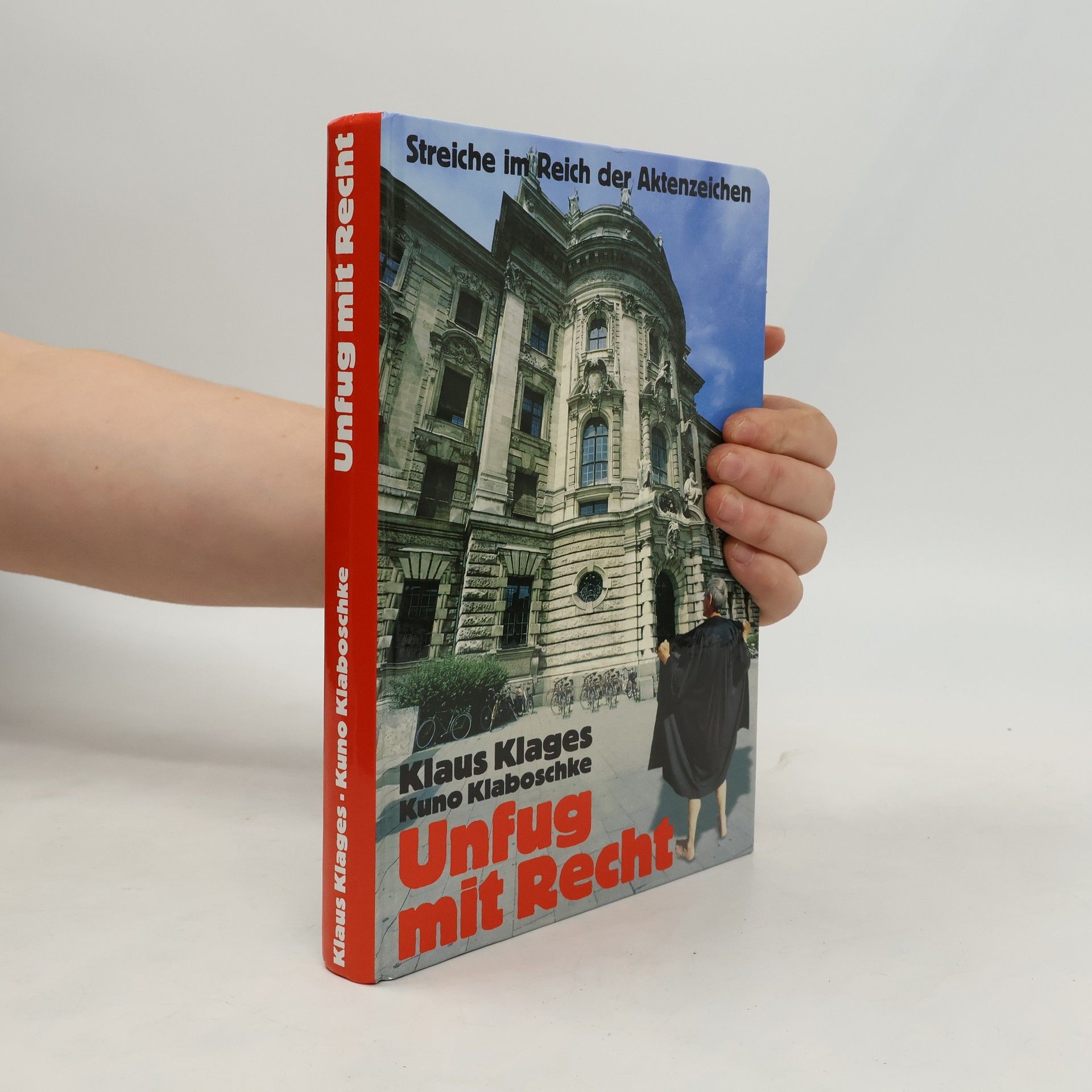 Klaus Klages Unfug mit Recht