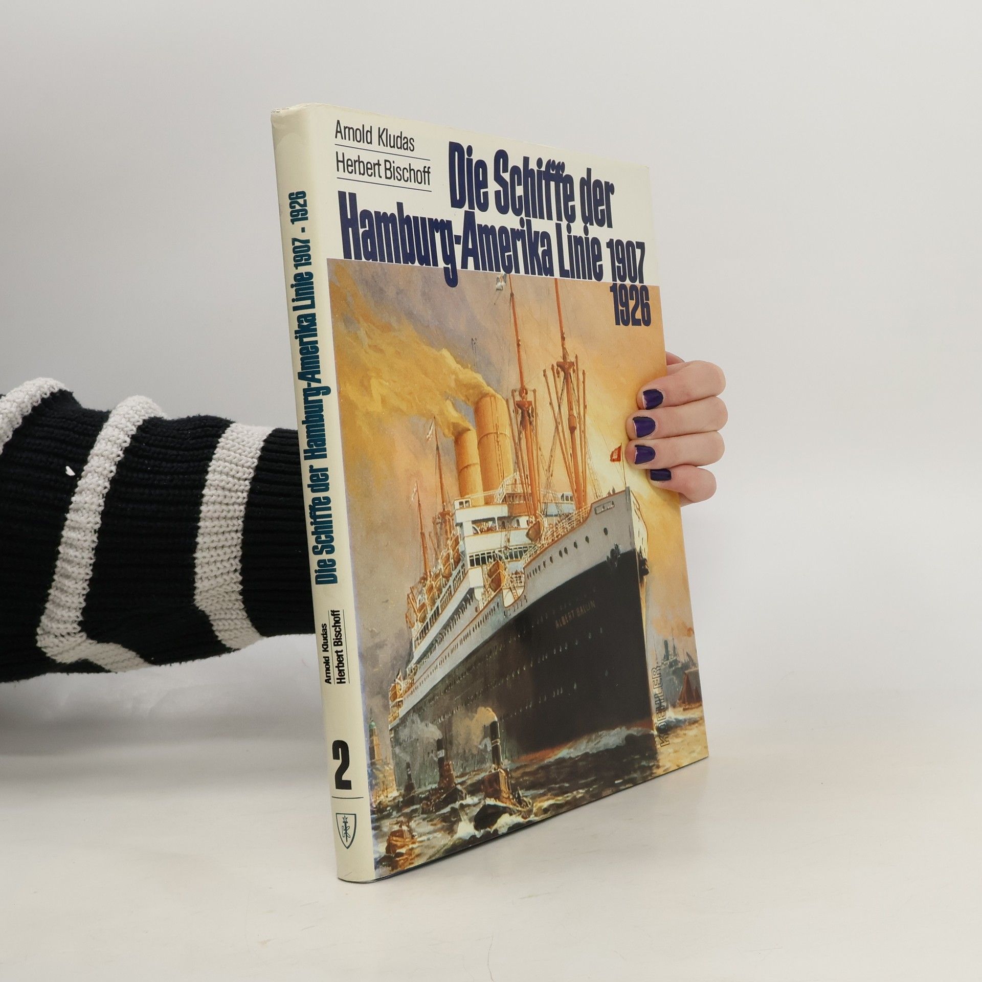 Arnold Kludas Die Schiffe der Hamburg-Amerika-Linie