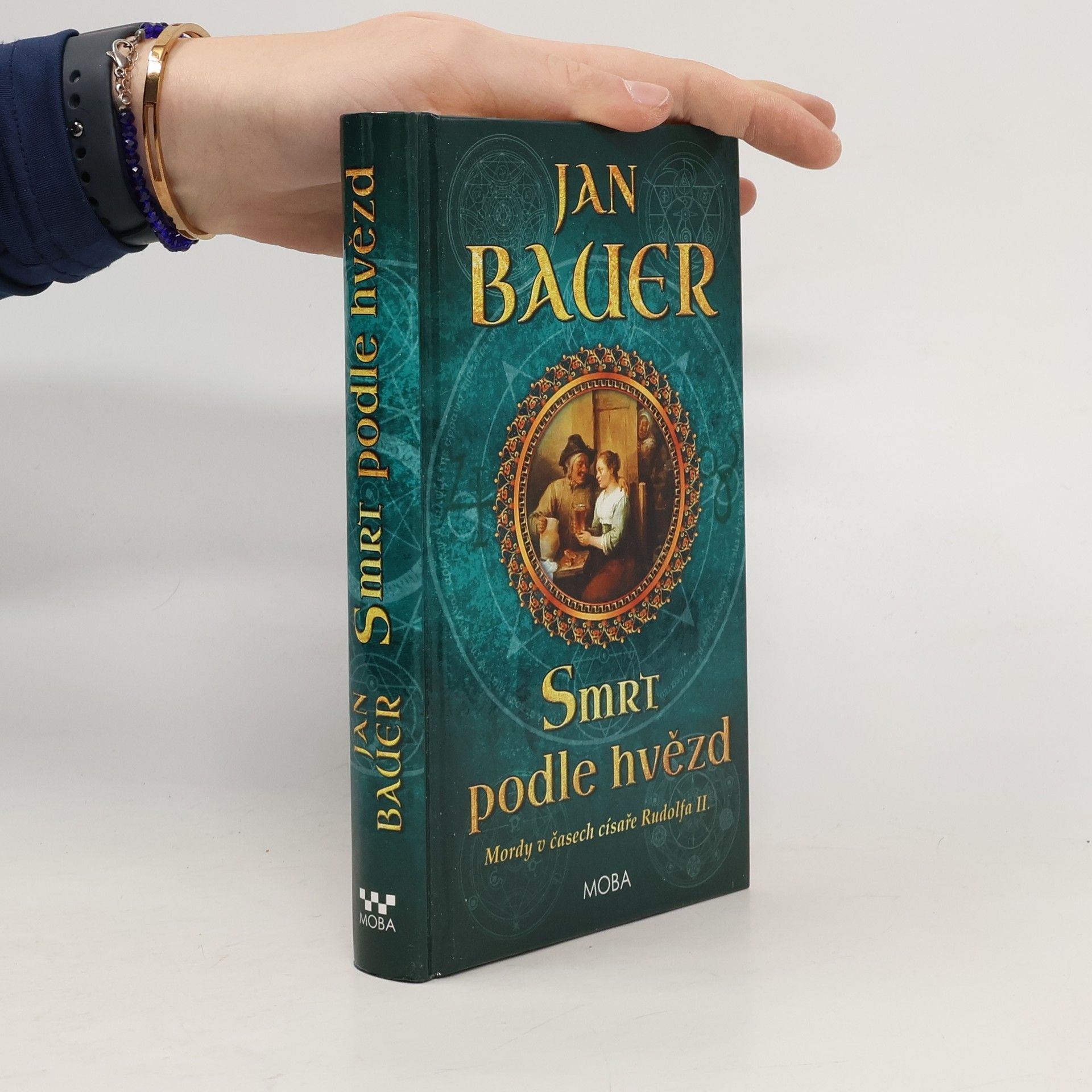Jan Bauer Smrt podle hvězd : mordy v časech císaře Rudolfa II.