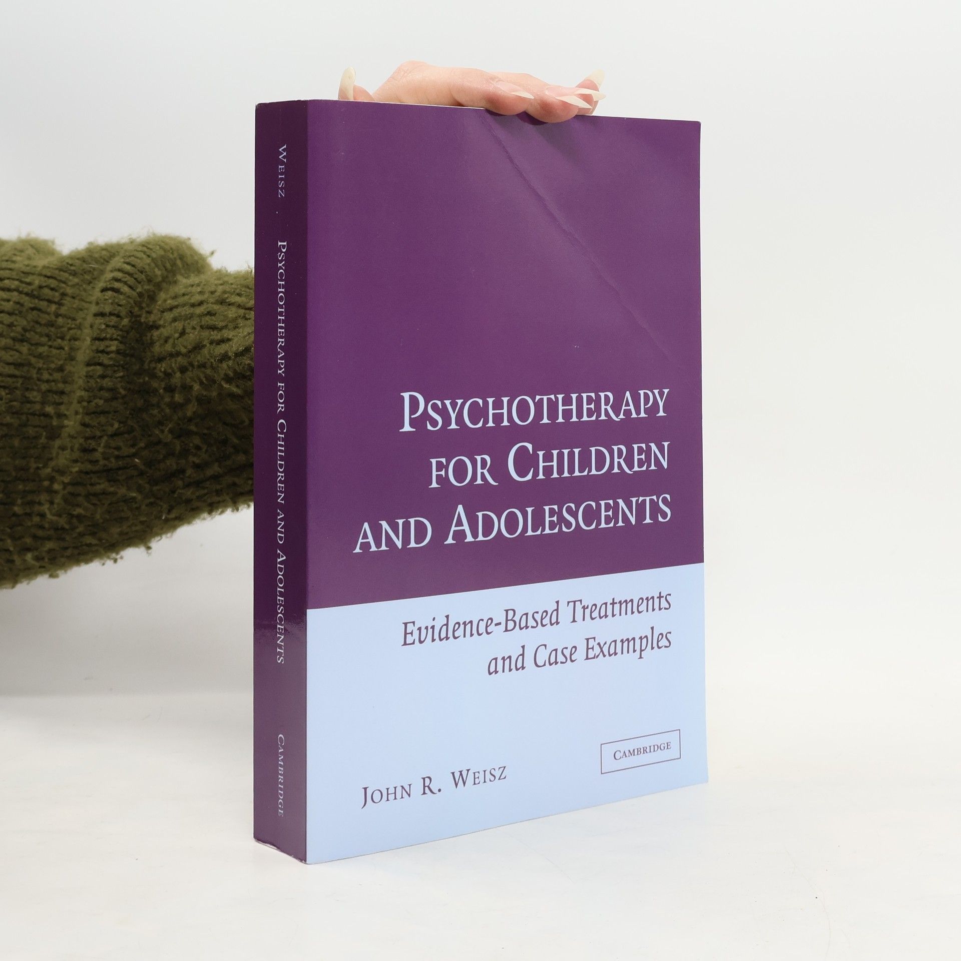 John R. Weisz Psychotherapy for Children and Adolescents
