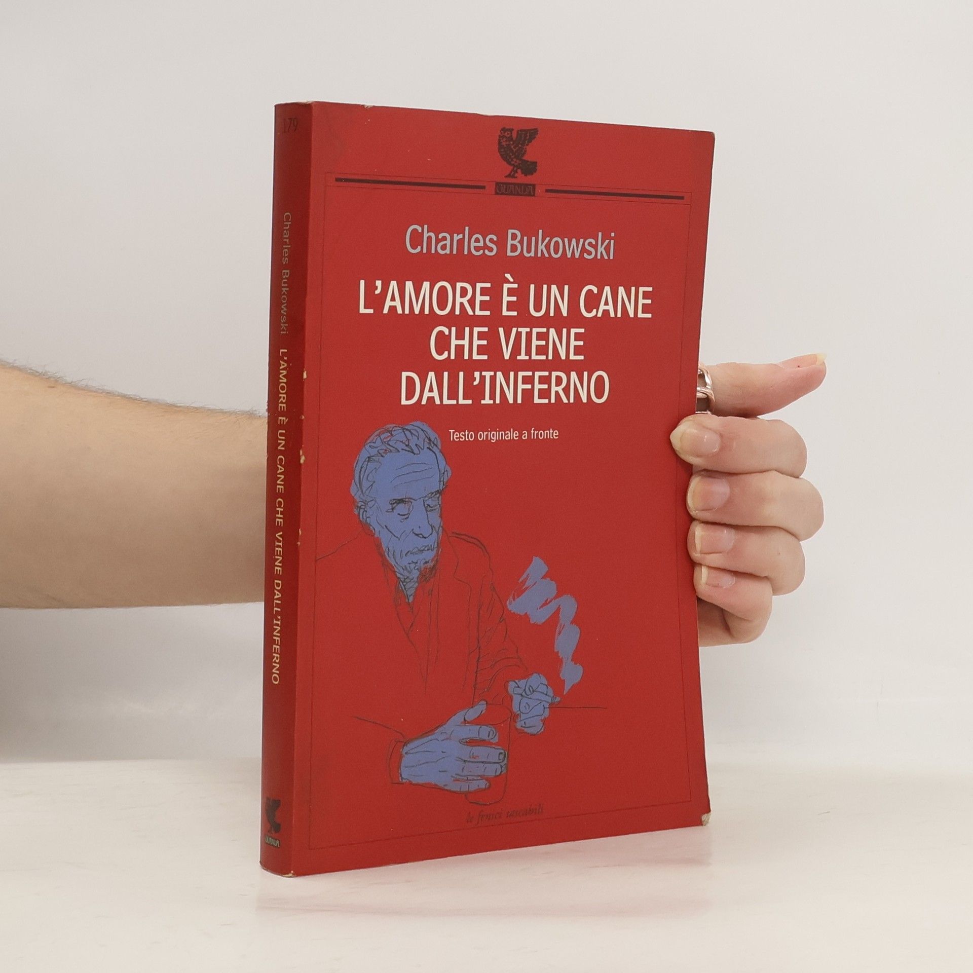 Le fenici tascabili - 179: L'amore è un cane che viene dall'inferno
