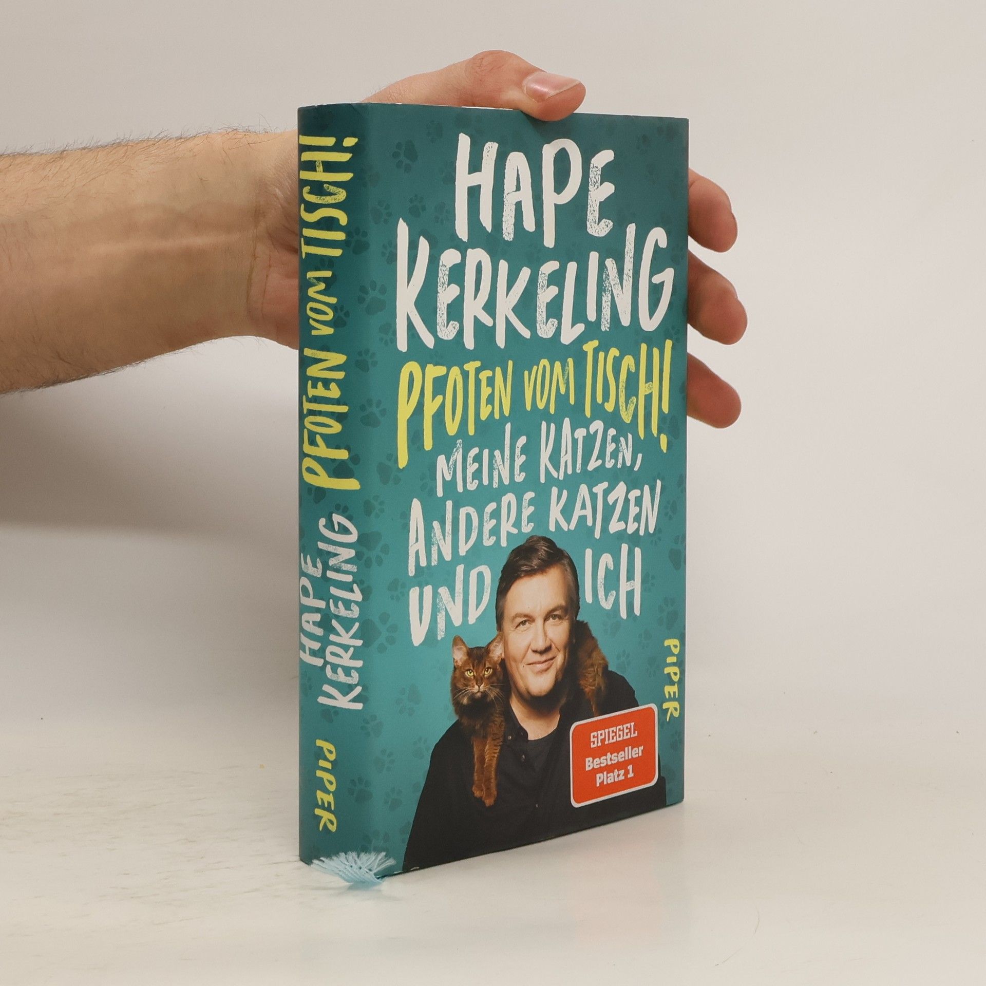 Hape Kerkeling Pfoten vom Tisch! : Meine Katzen, andere Katzen und ich