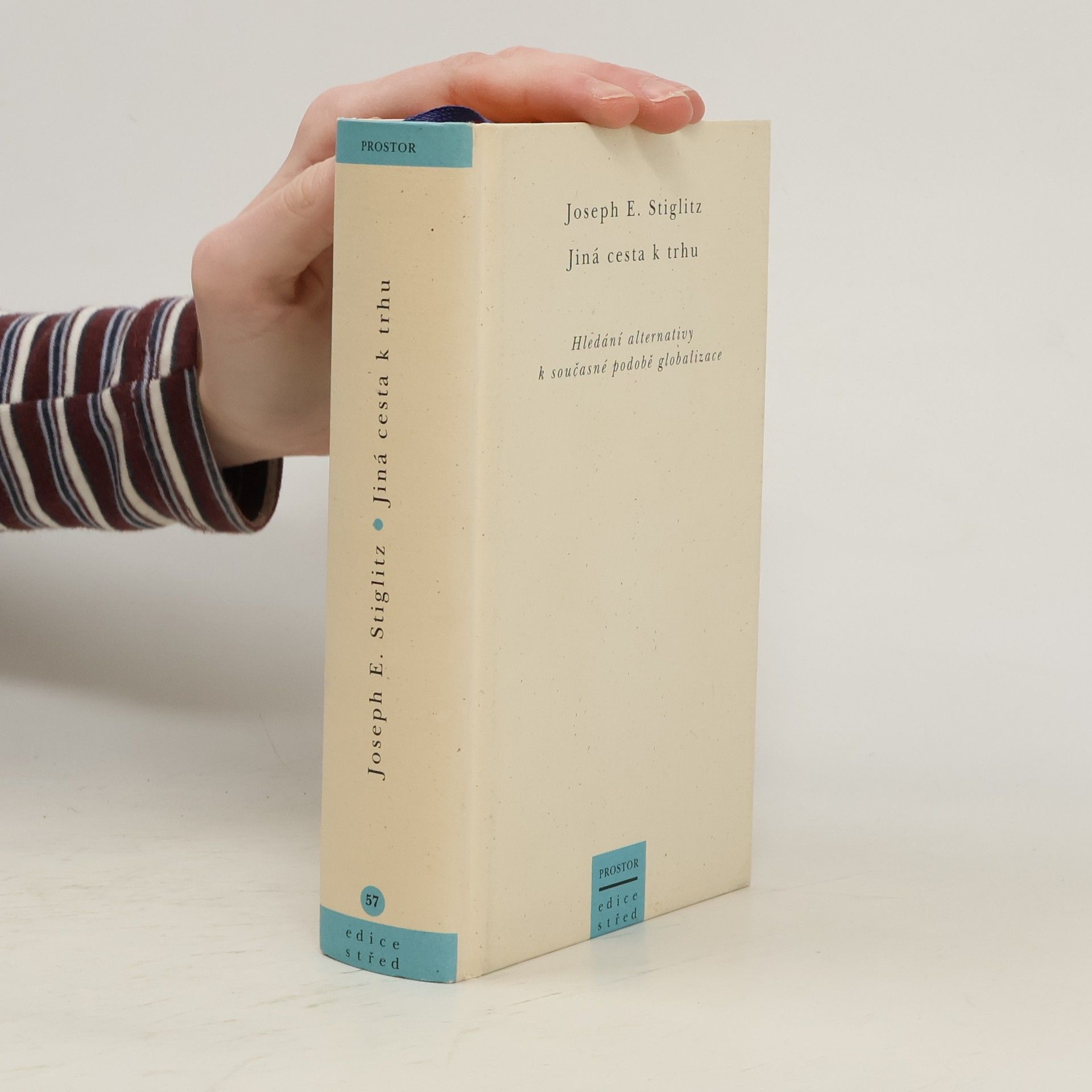 Jiná cesta k trhu : hledání alternativy k současné podobě globalizace