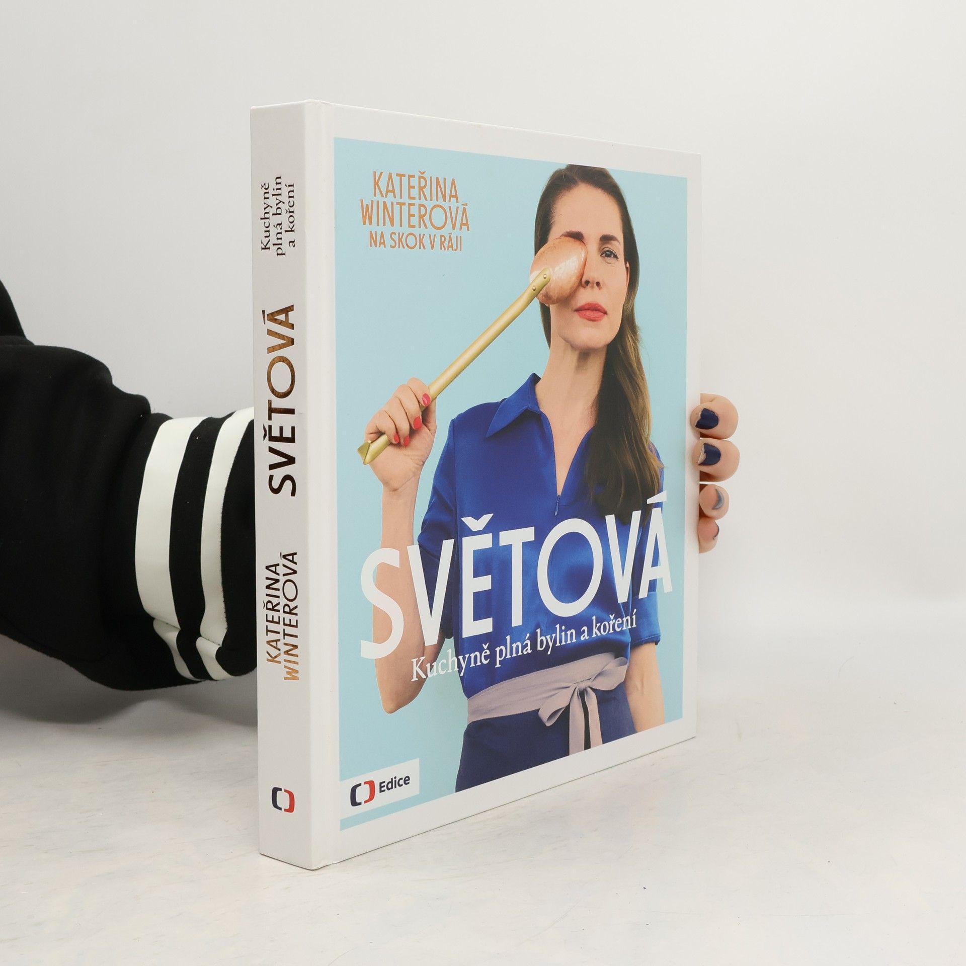 Kateřina Winterová Světová : kuchyně plná bylin a koření