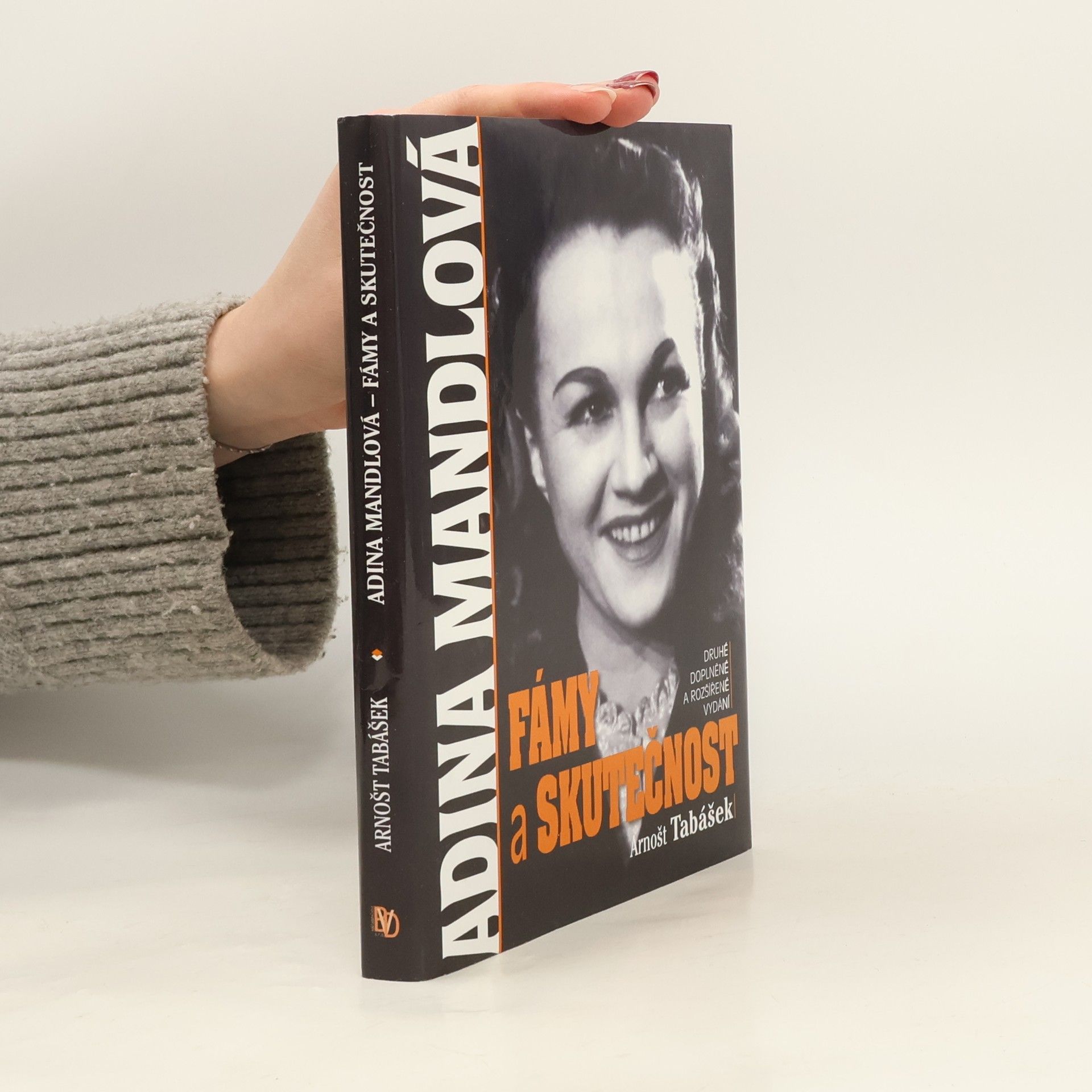 Arnošt Tabášek Adina Mandlová : fámy a skutečnost