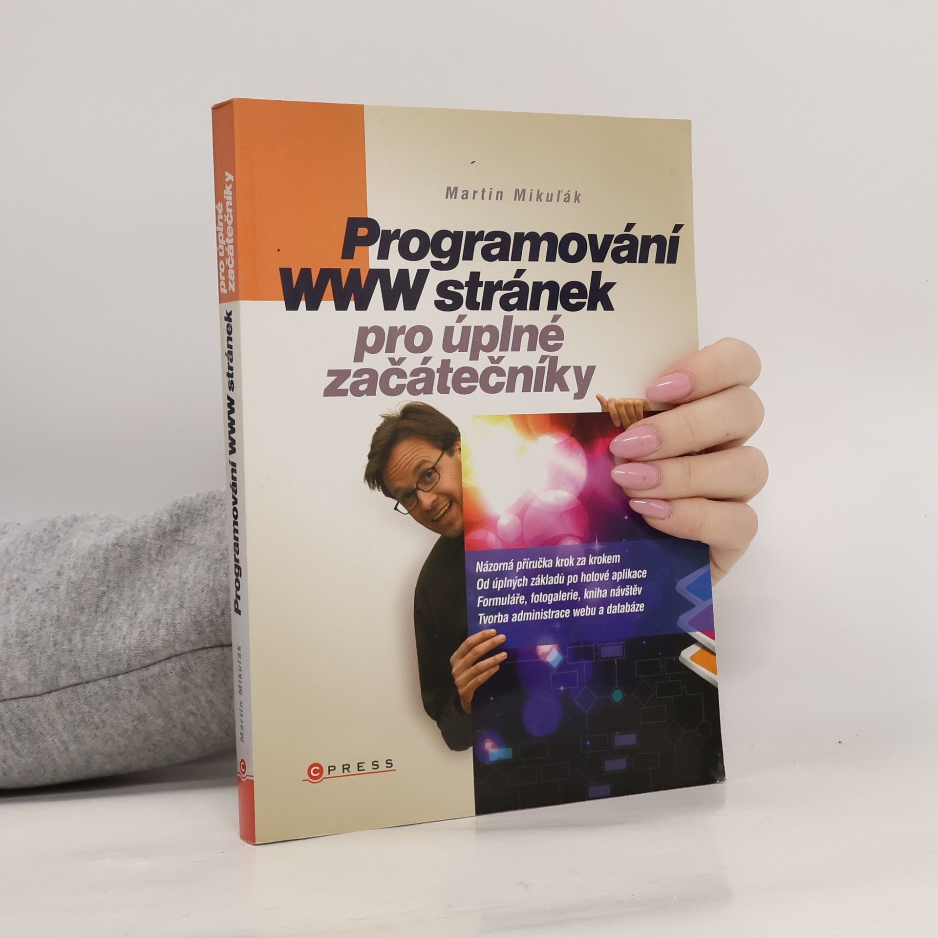 Martin Mikuľák Programování WWW stránek pro úplné začátečníky