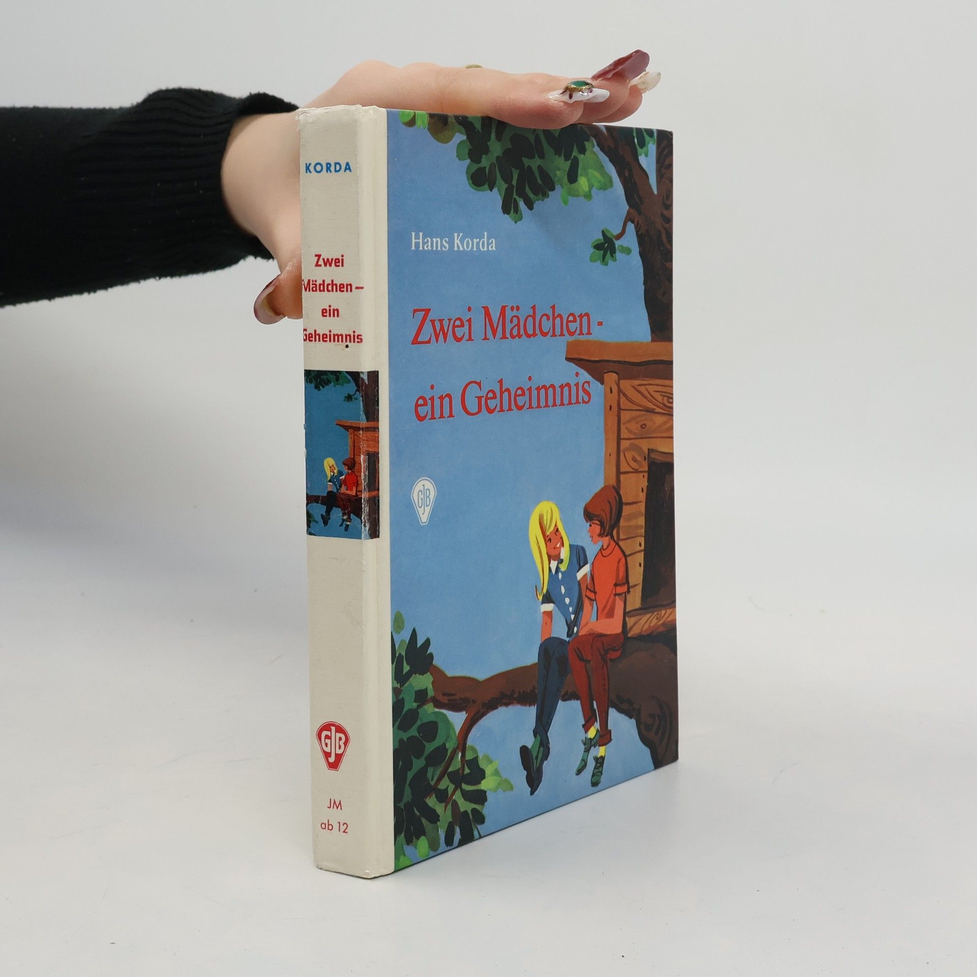 Hans Korda Zwei Mädchen, ein Geheimnis
