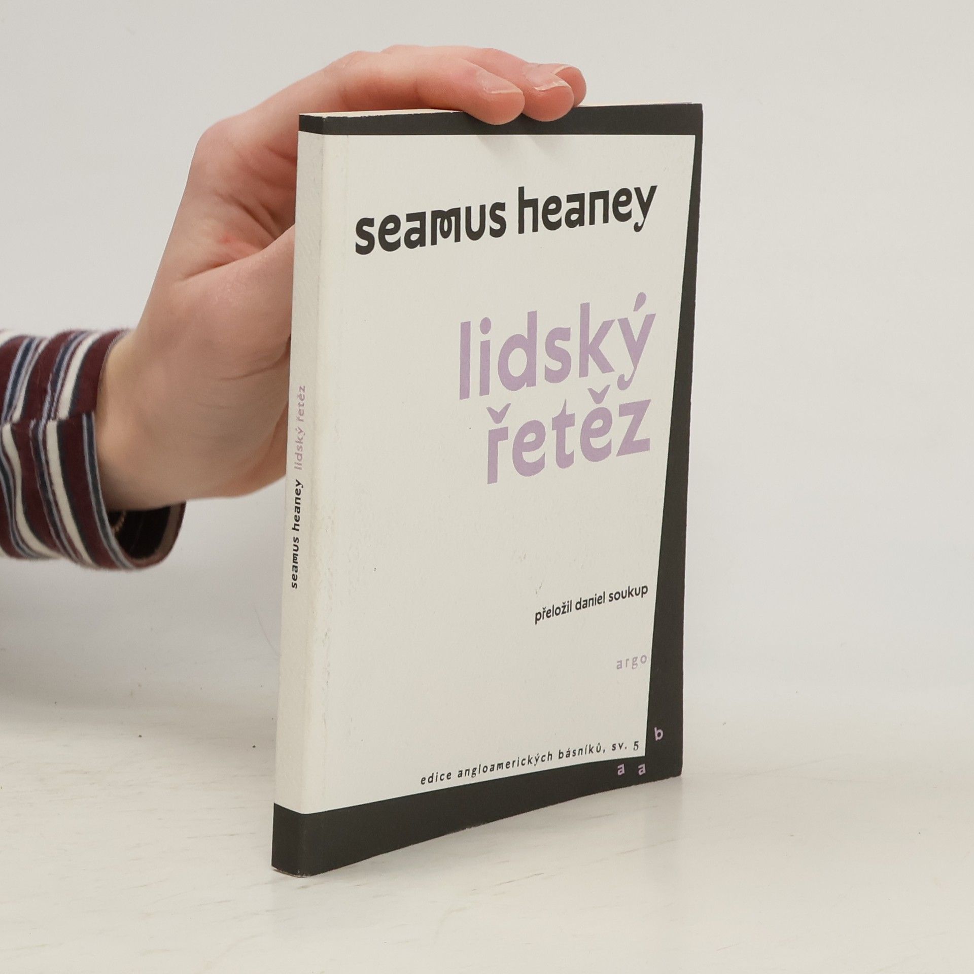 Seamus Heaney Lidský řetěz