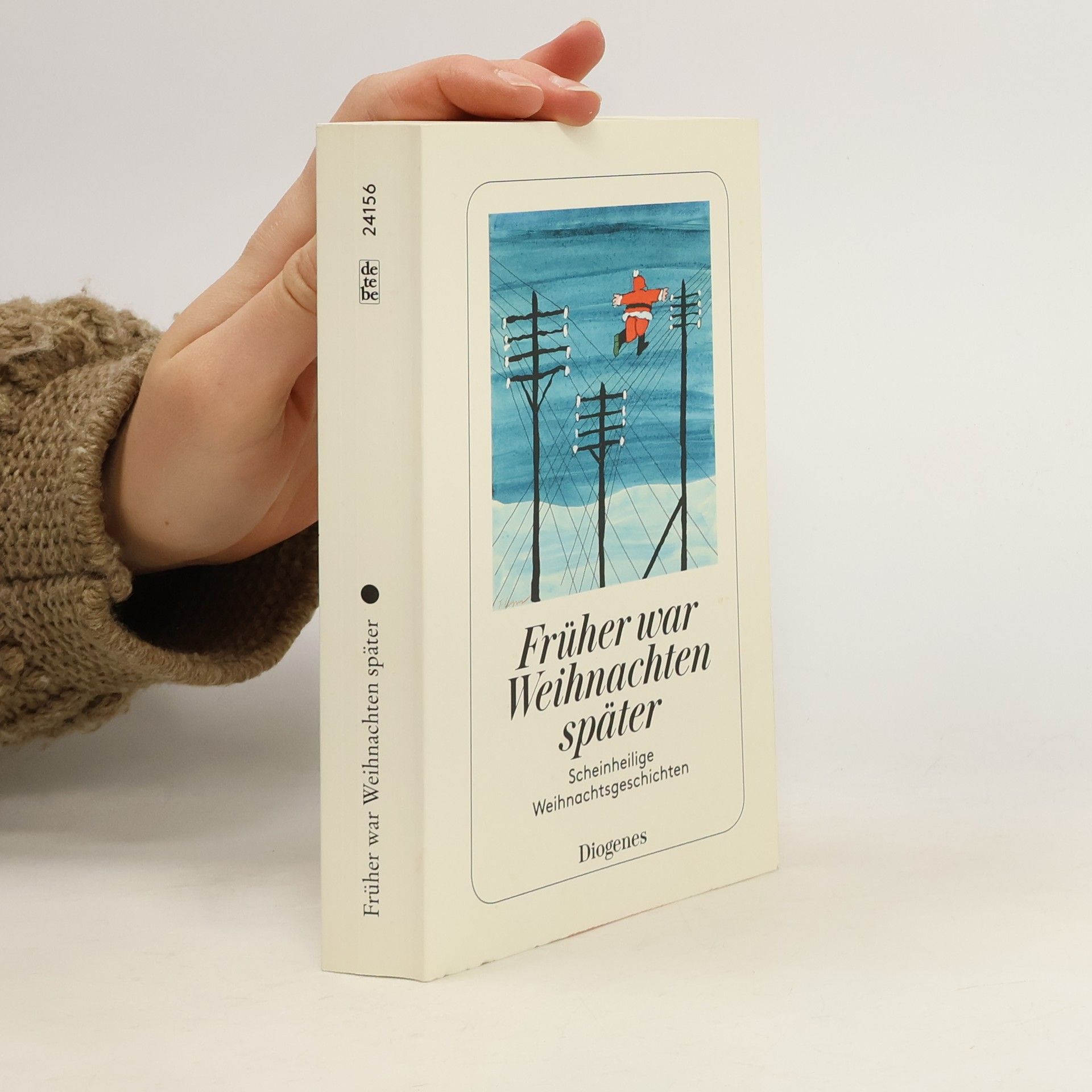 Daniel Kampa Früher war Weihnachten später