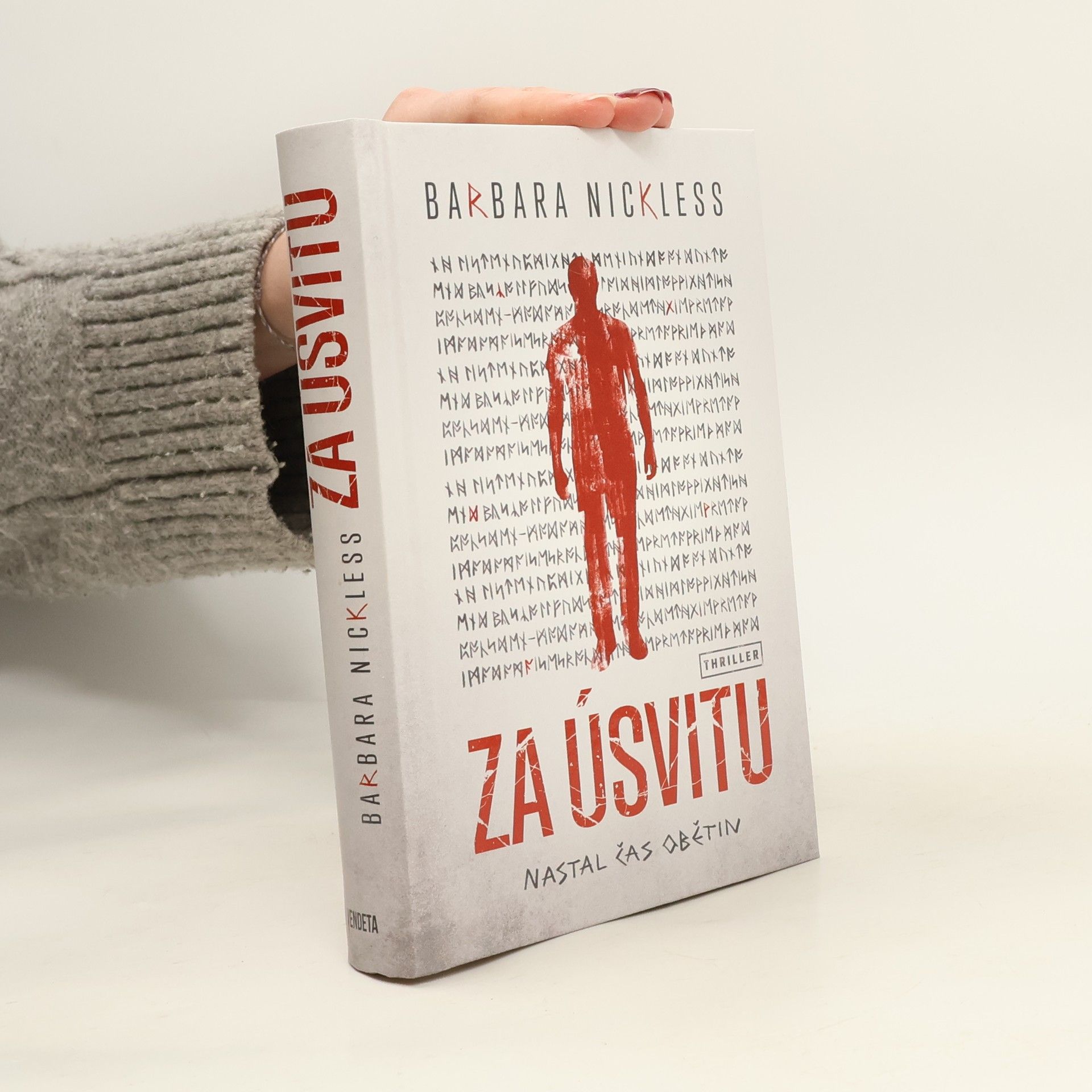 Barbara Nickless Za úsvitu : nastal čas obětin