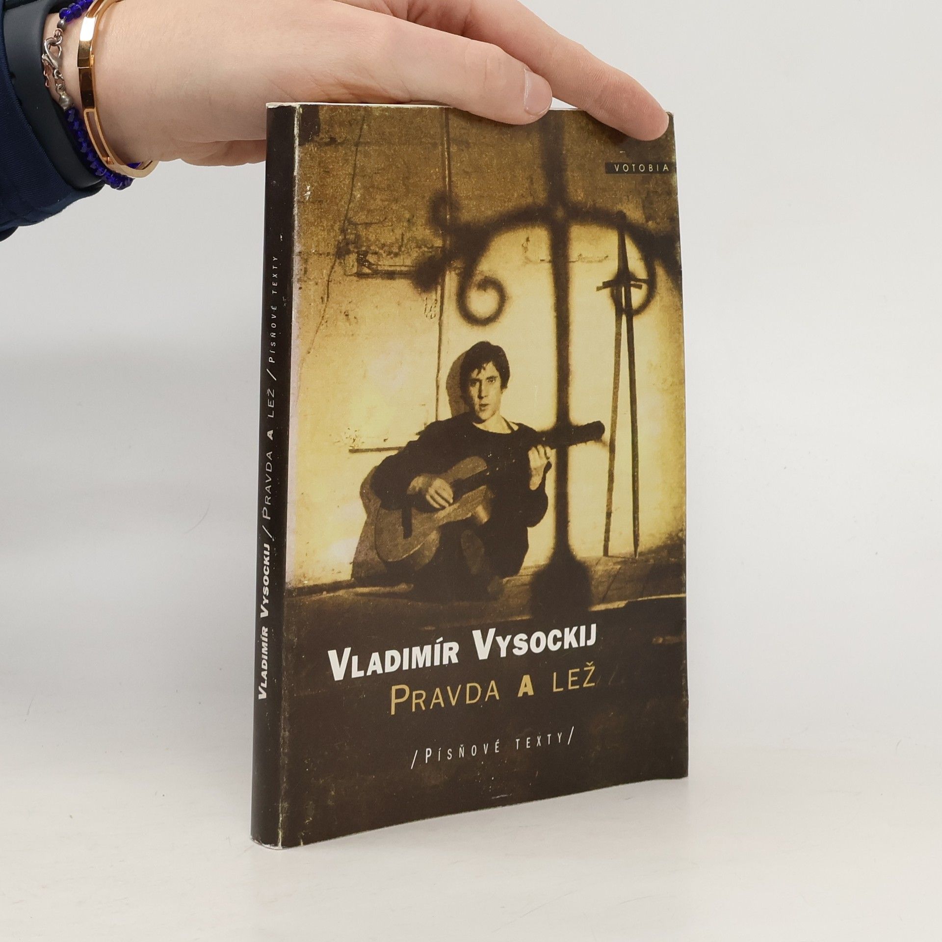 Vladimir Vysockij Pravda a lež. Písňové texty