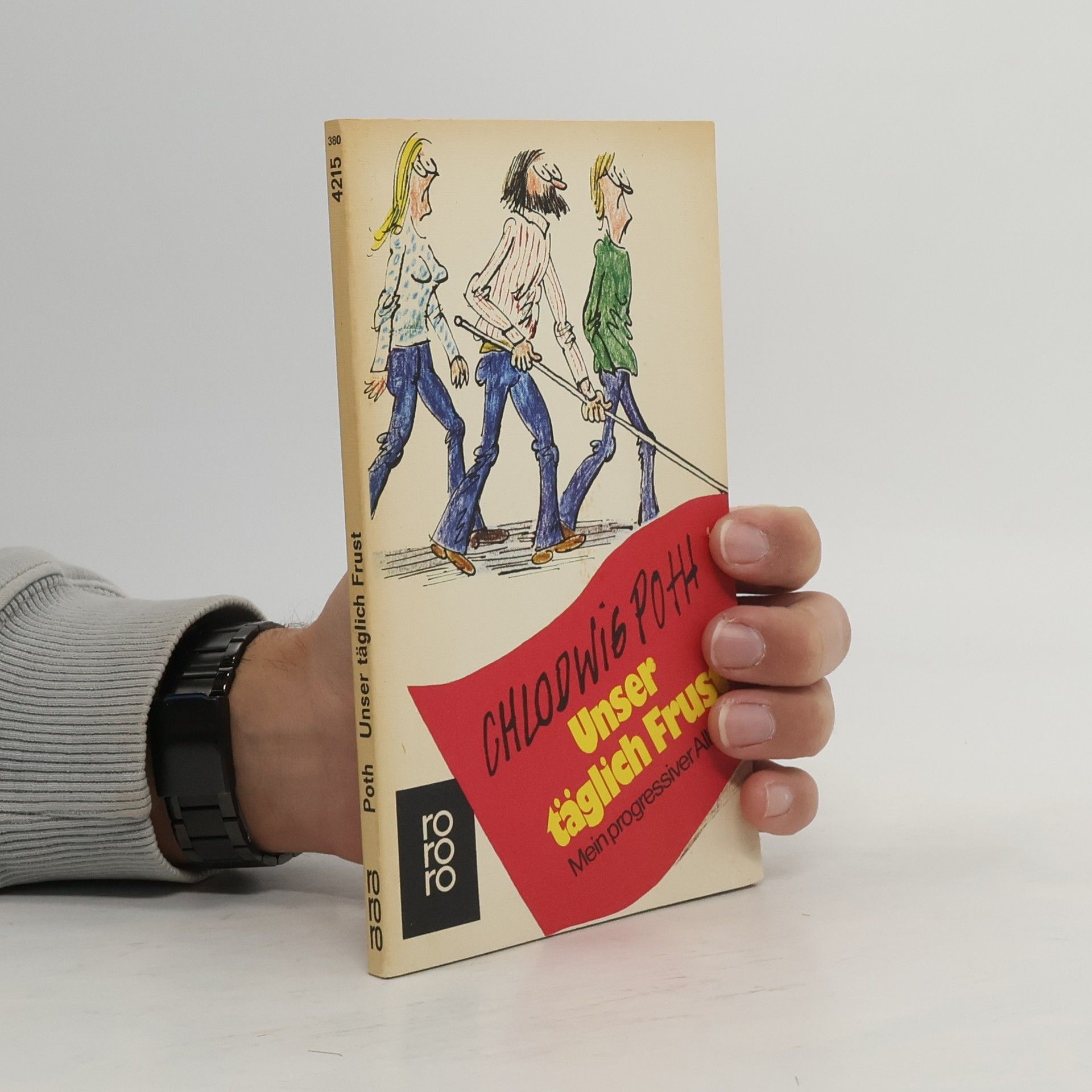 Poth Chlodwig Unser täglich Frust