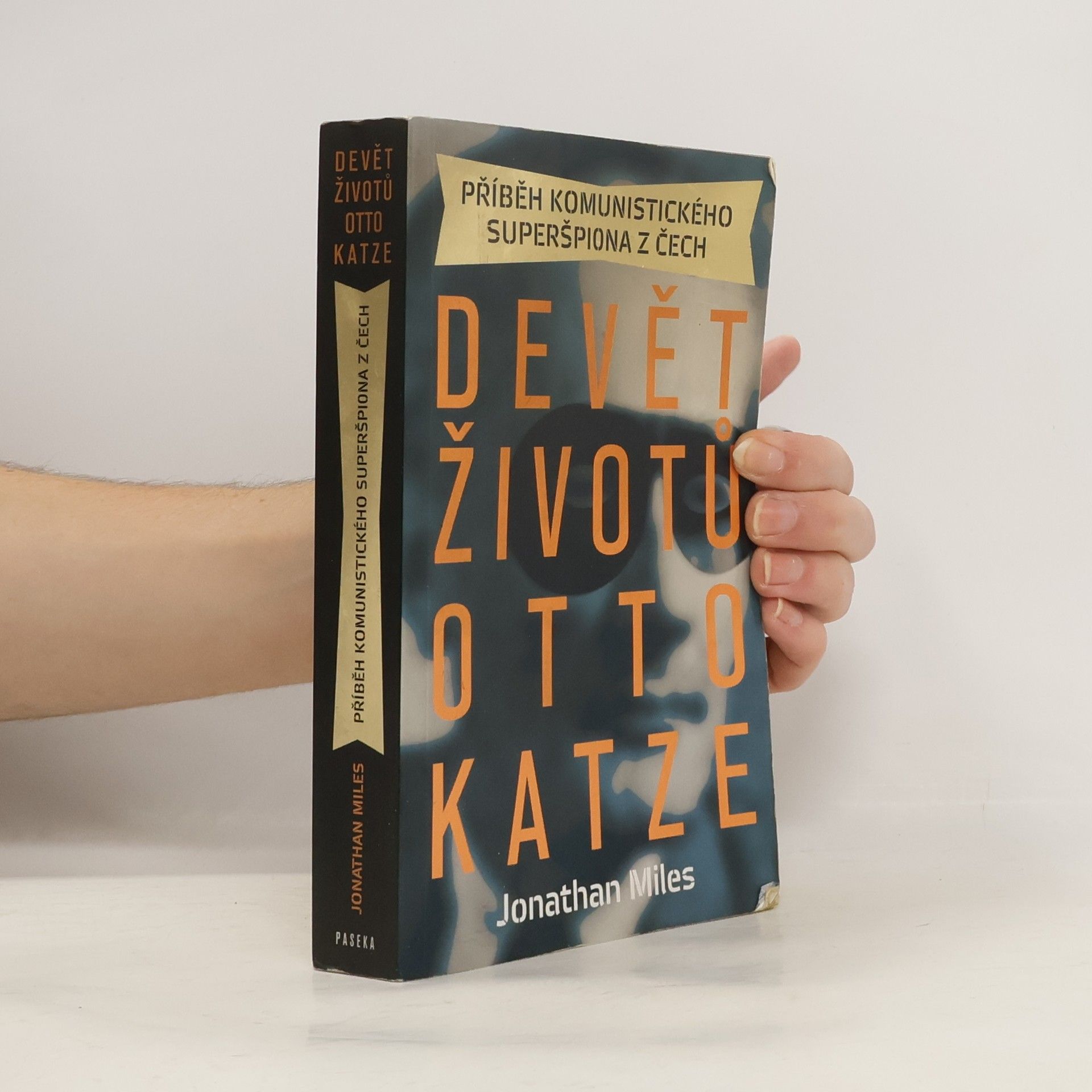 Devět životů Otto Katze. Příběh komunistického superšpiona z Čech