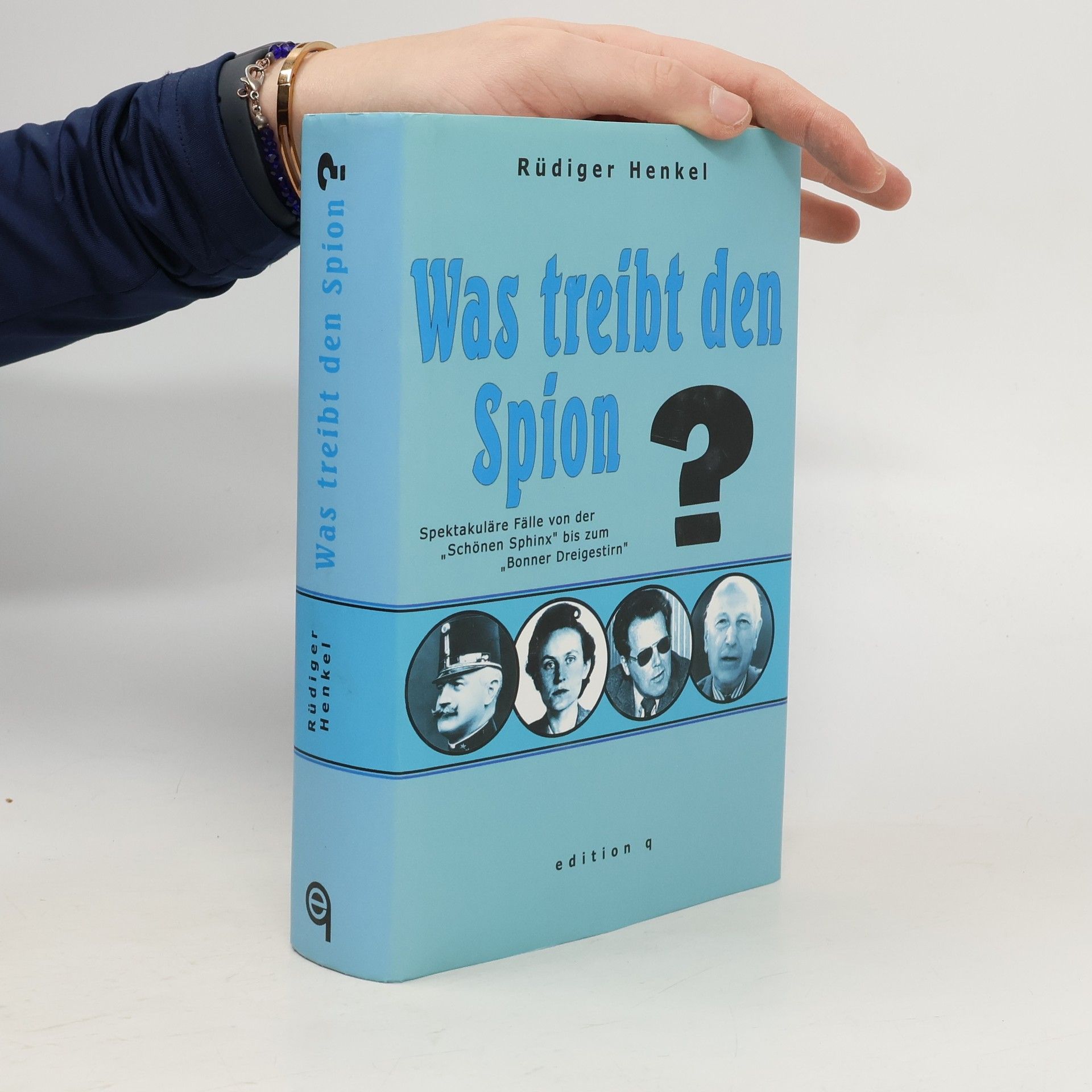 Rüdiger Henkel Was treibt den Spion?