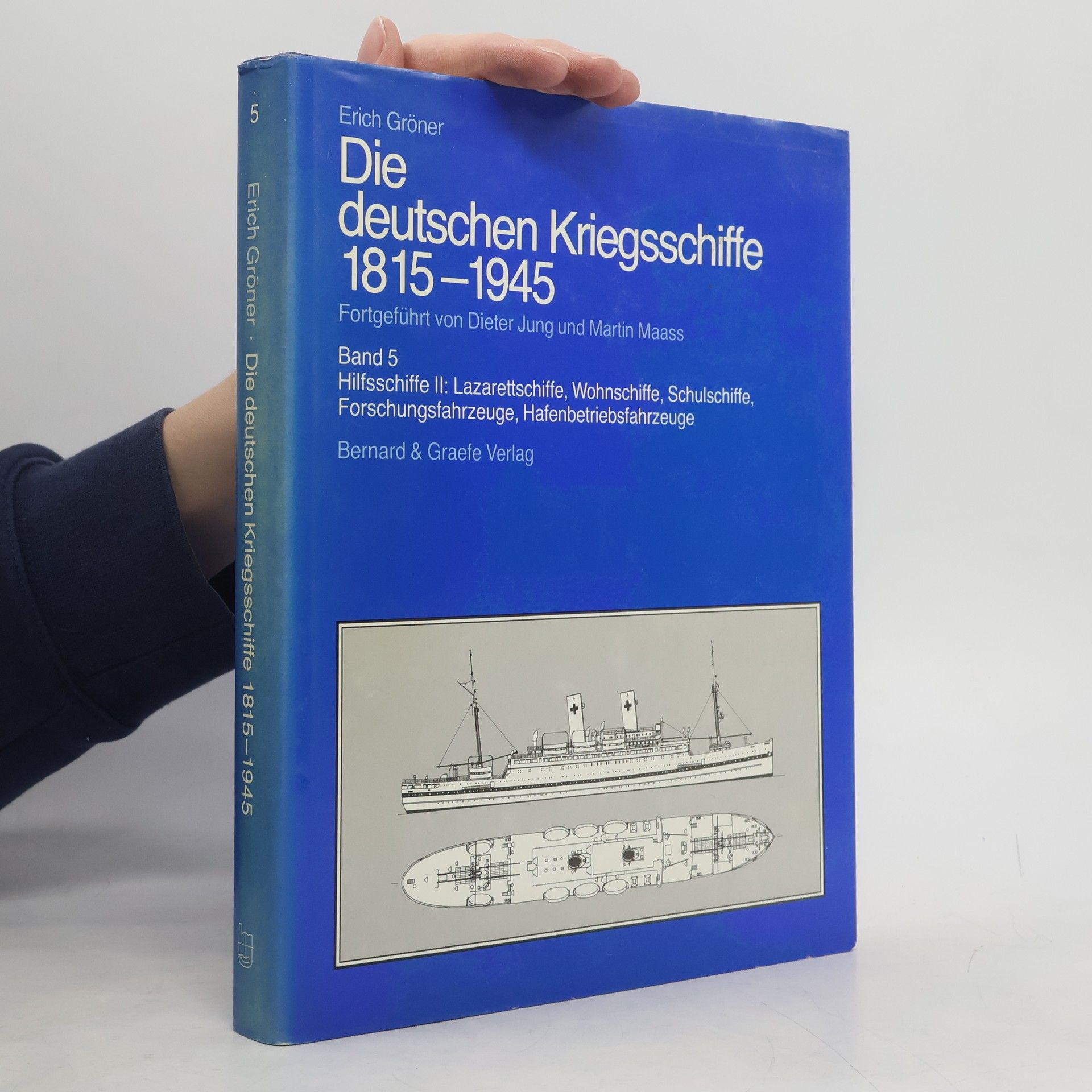 Erich Gröner Die deutschen Kriegsschiffe 1815-1945