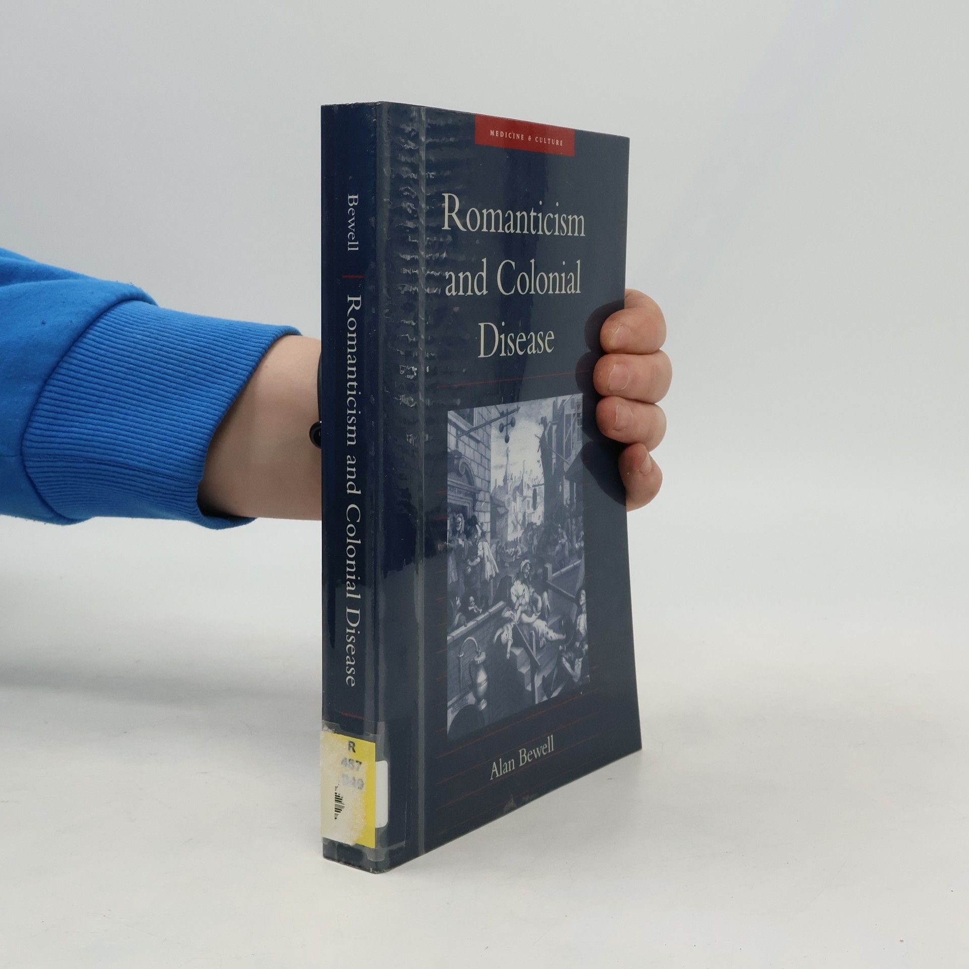 Alan Bewell Medicine & Culture: Romanticism and Colonial Disease