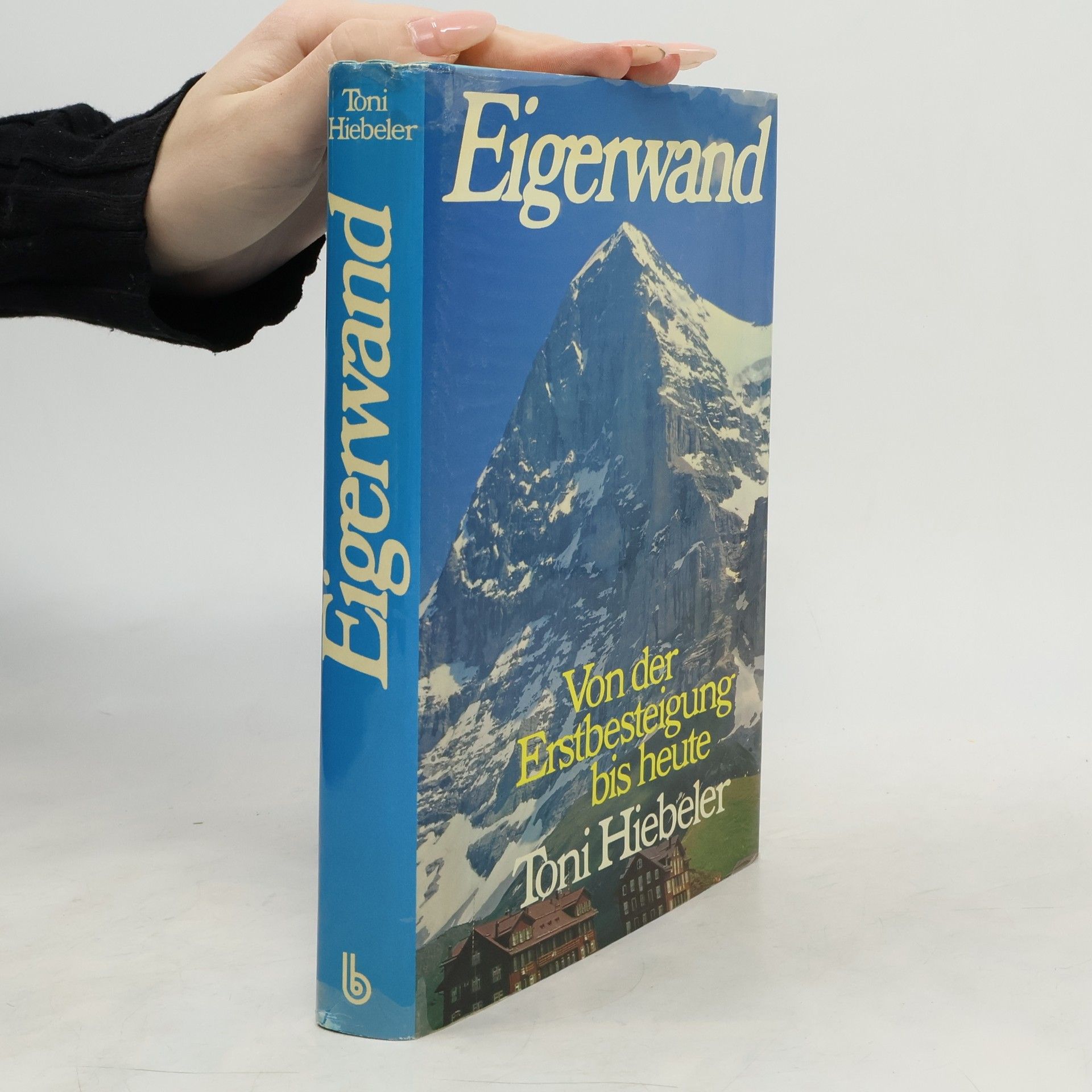 Toni Hiebeler Eigerwand