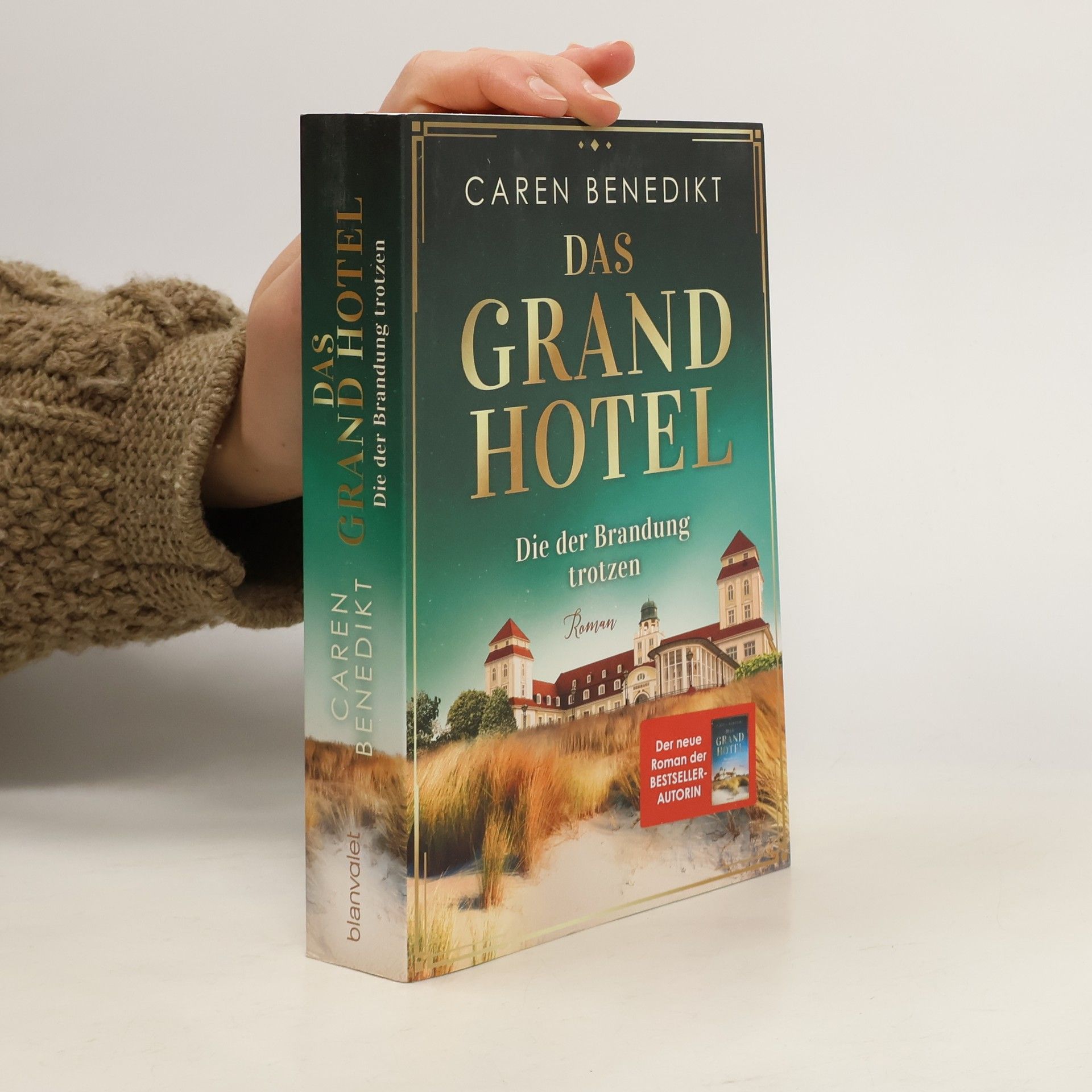 Das Grand Hotel - Die der Brandung trotzen