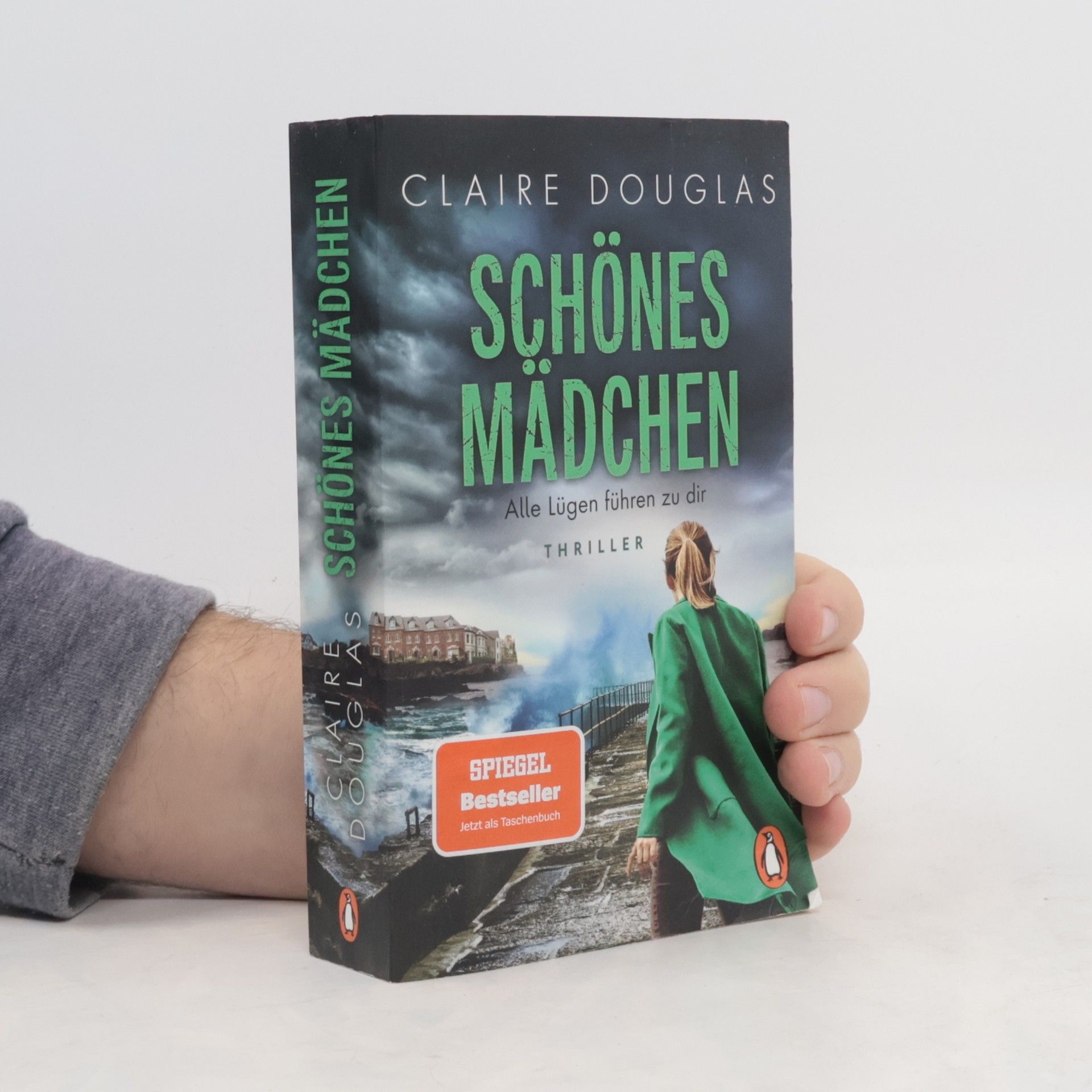 Claire Douglas Schönes Mädchen - Alle Lügen führen zu dir