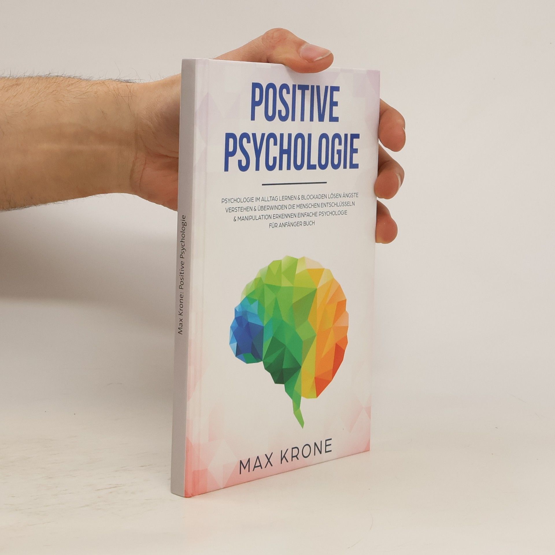 Max Krone Positive Psychologie