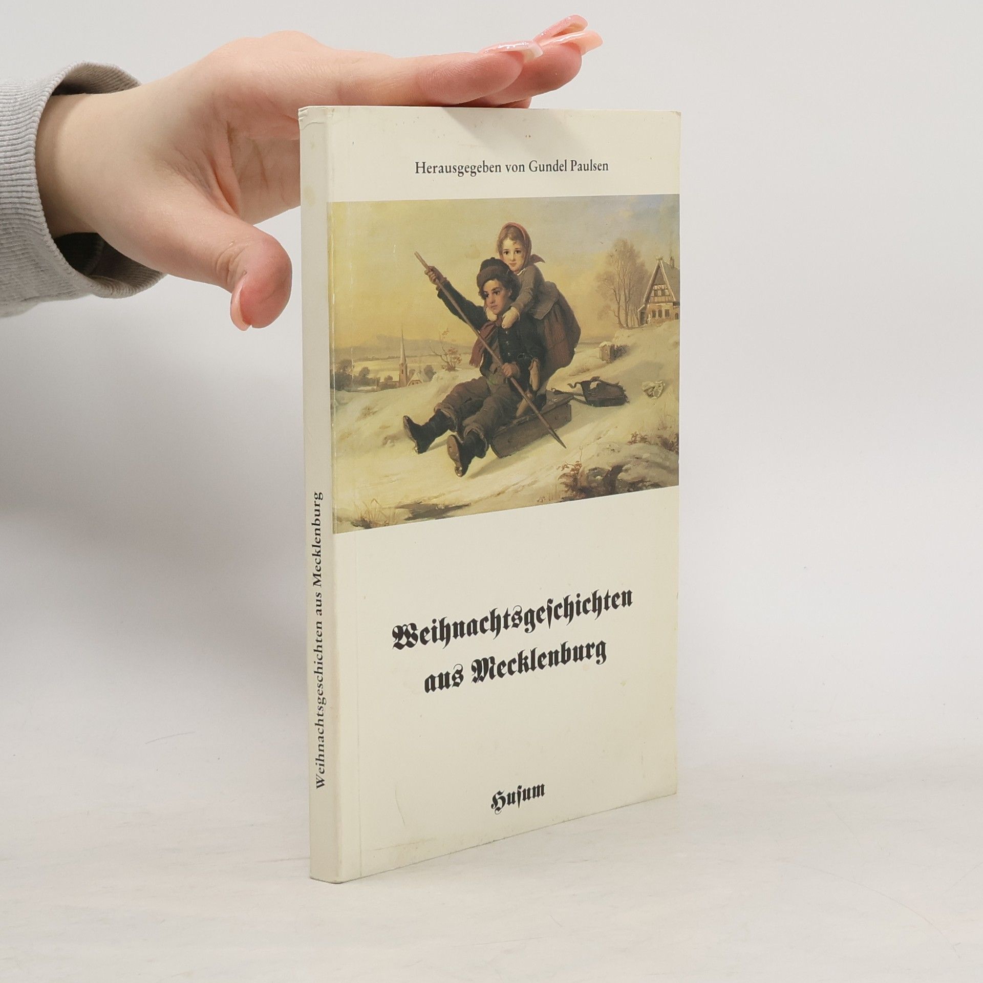 Gundel Paulsen Weihnachtsgeschichten aus Mecklenburg