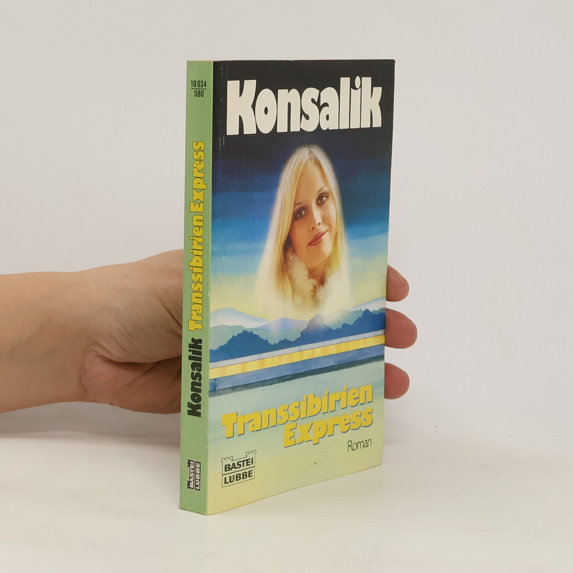 Heinz G. Konsalik Transsibirien-Express. Roman