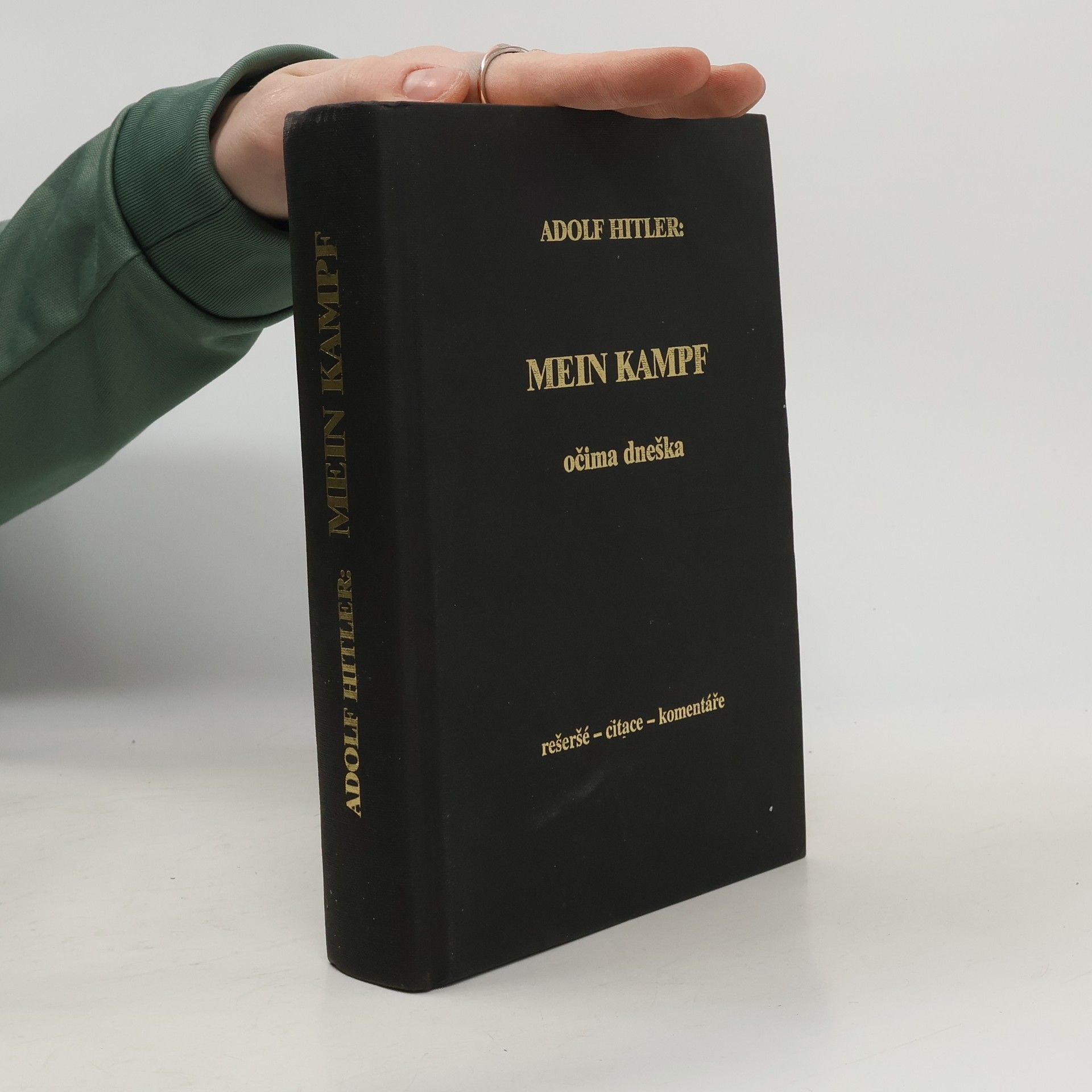 Adolf Hitler Mein Kampf očima dneška : rešeršé - citace - komentáře