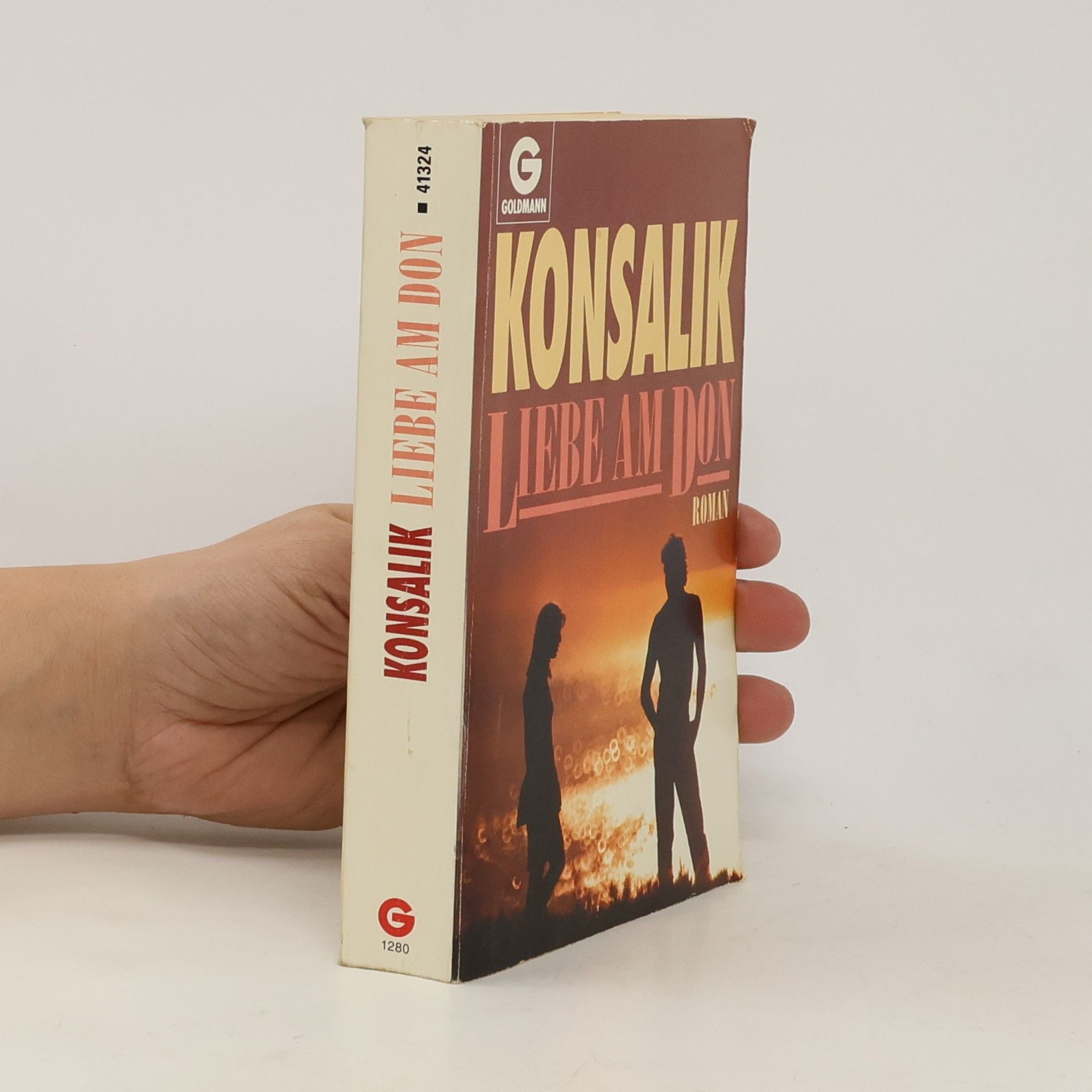 Heinz G. Konsalik Liebe am Don. Roman.