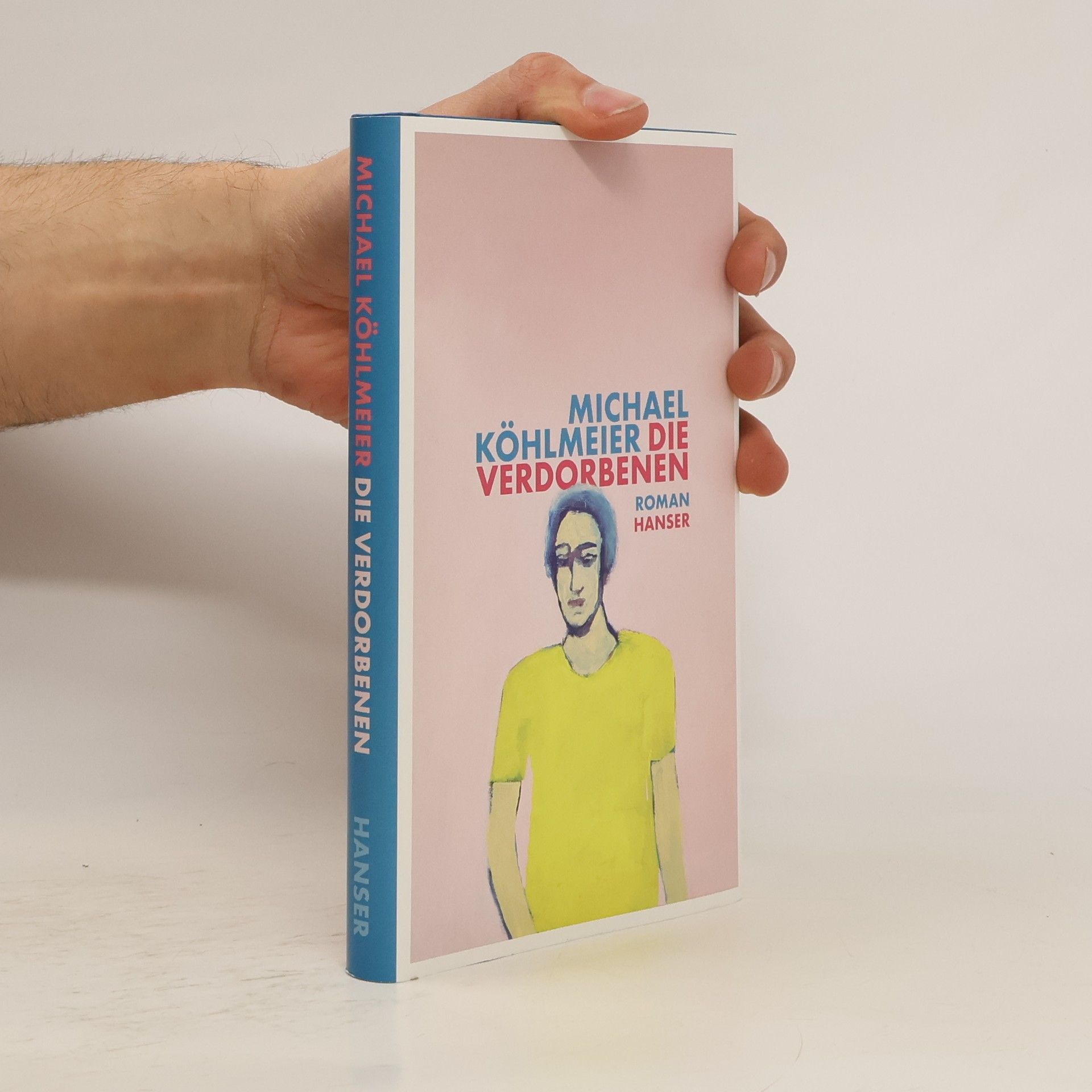 Michael Köhlmeier Die Verdorbenen