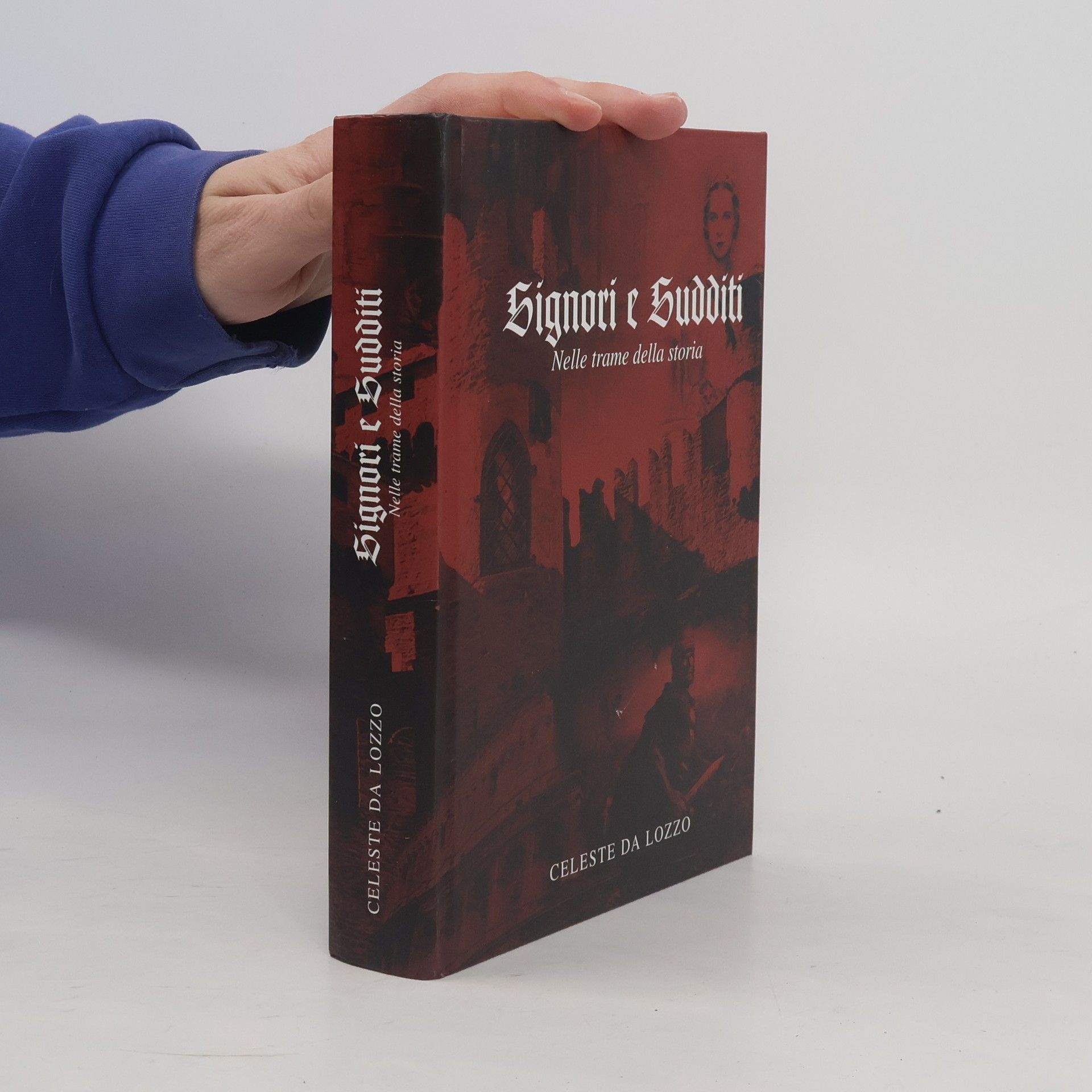 Celeste Da Lozzo Signori e Sudditi