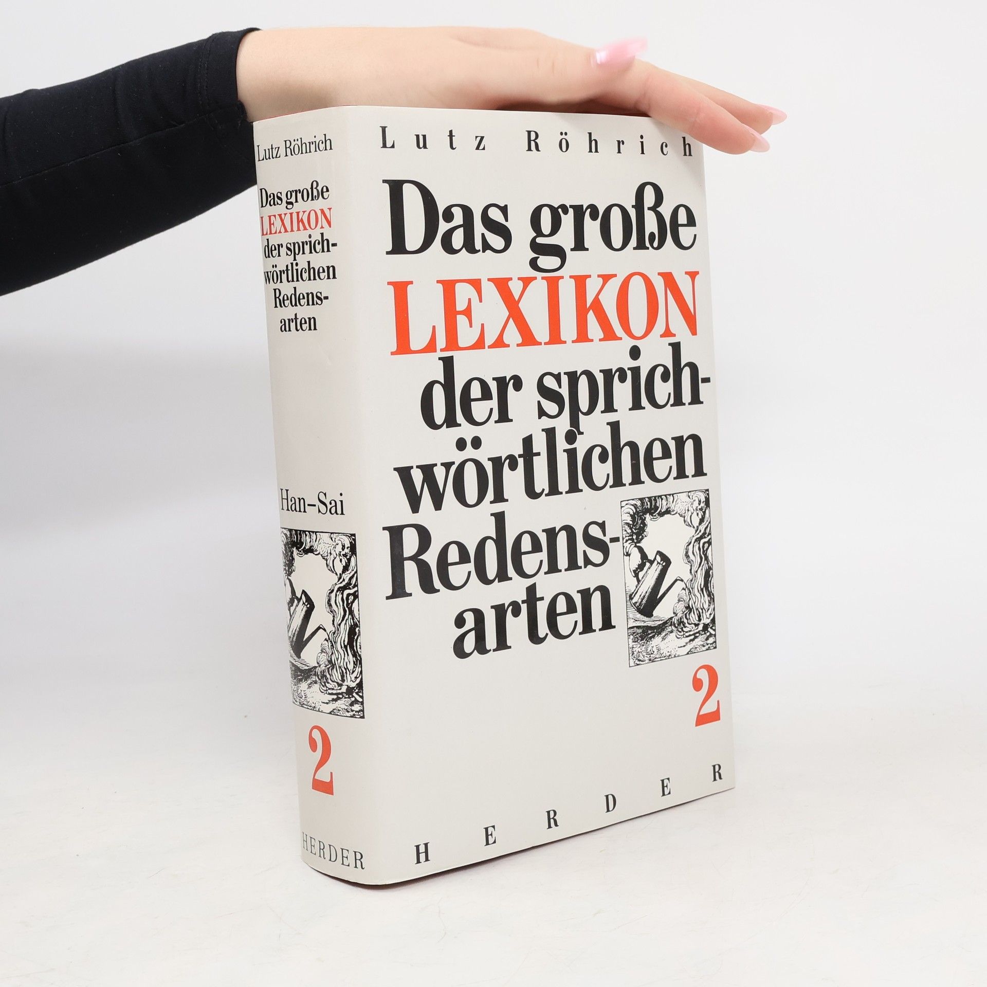 Lutz Röhrich Das große Lexikon der sprichwörtlichen Redensarten: Han bis Sai