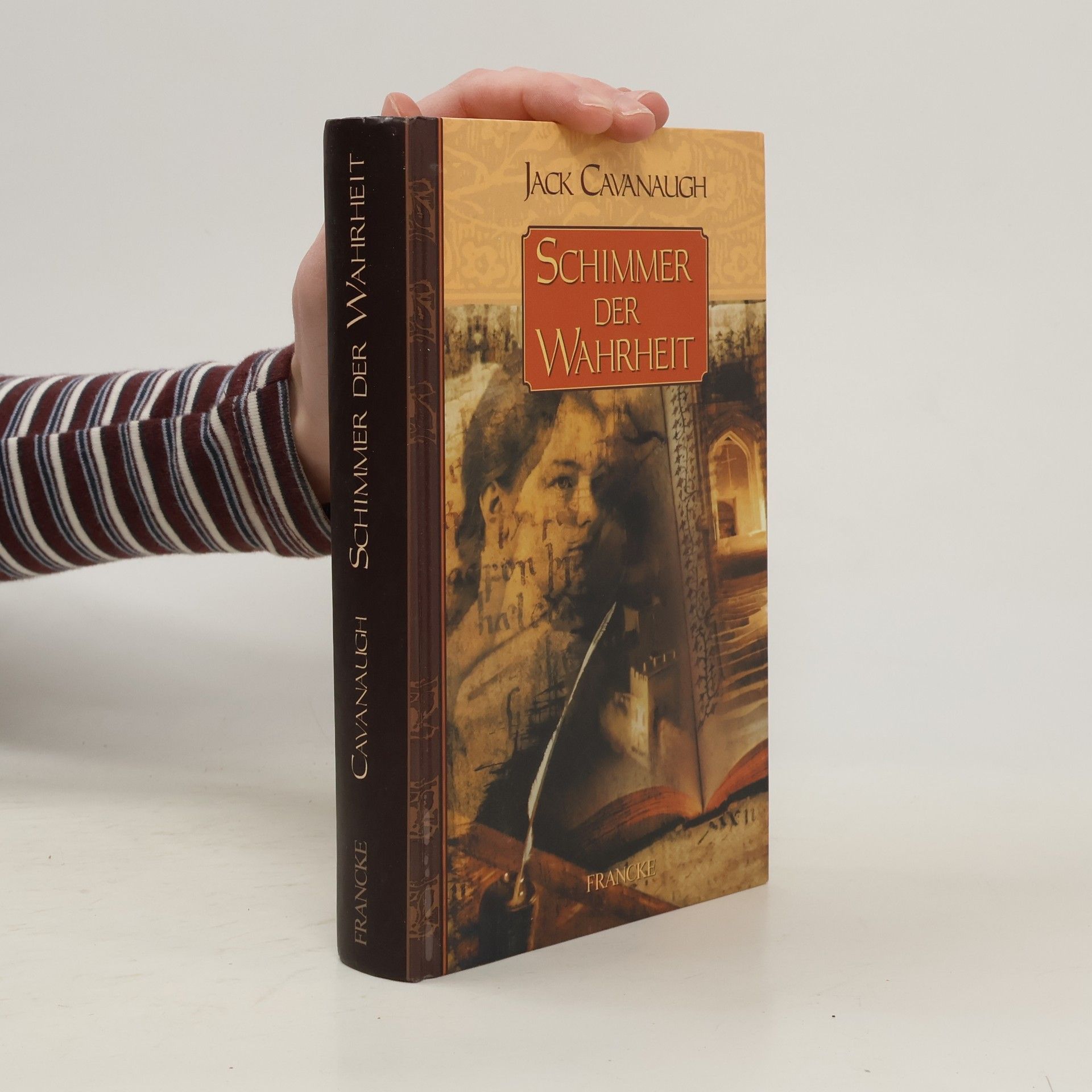 Jack Cavanaugh Schimmer der Wahrheit