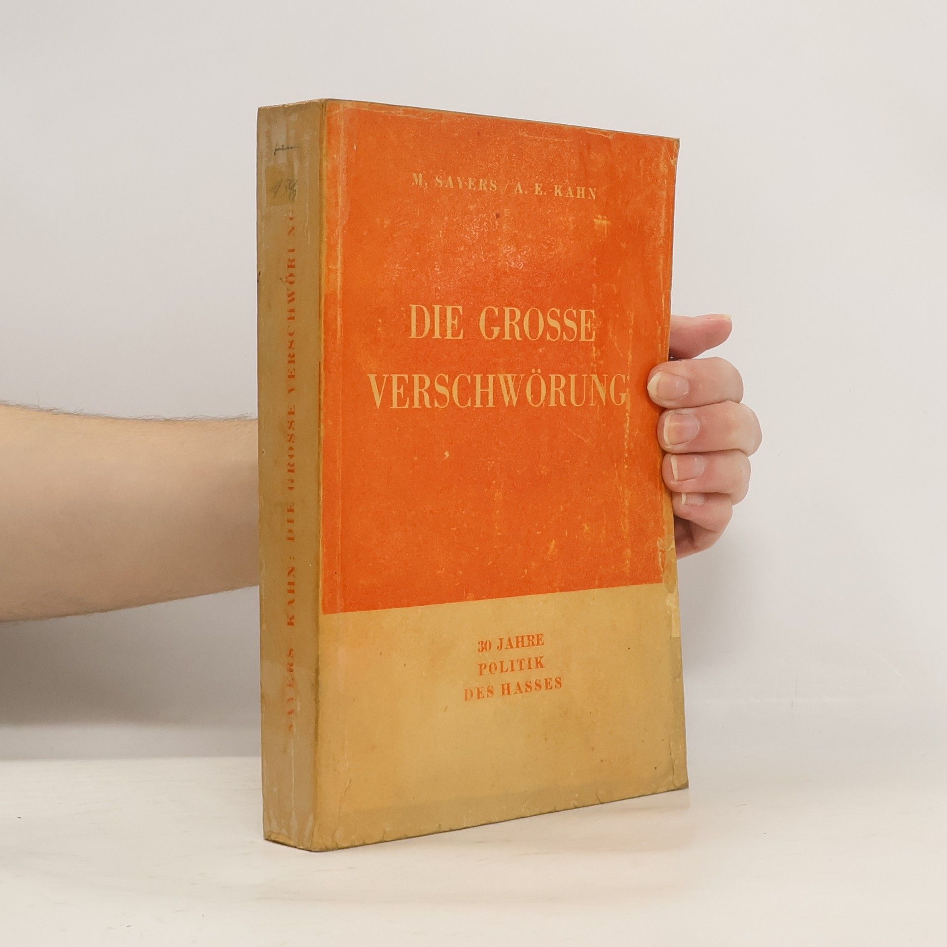 A. E. Kahn  Die grosse Verschwörung