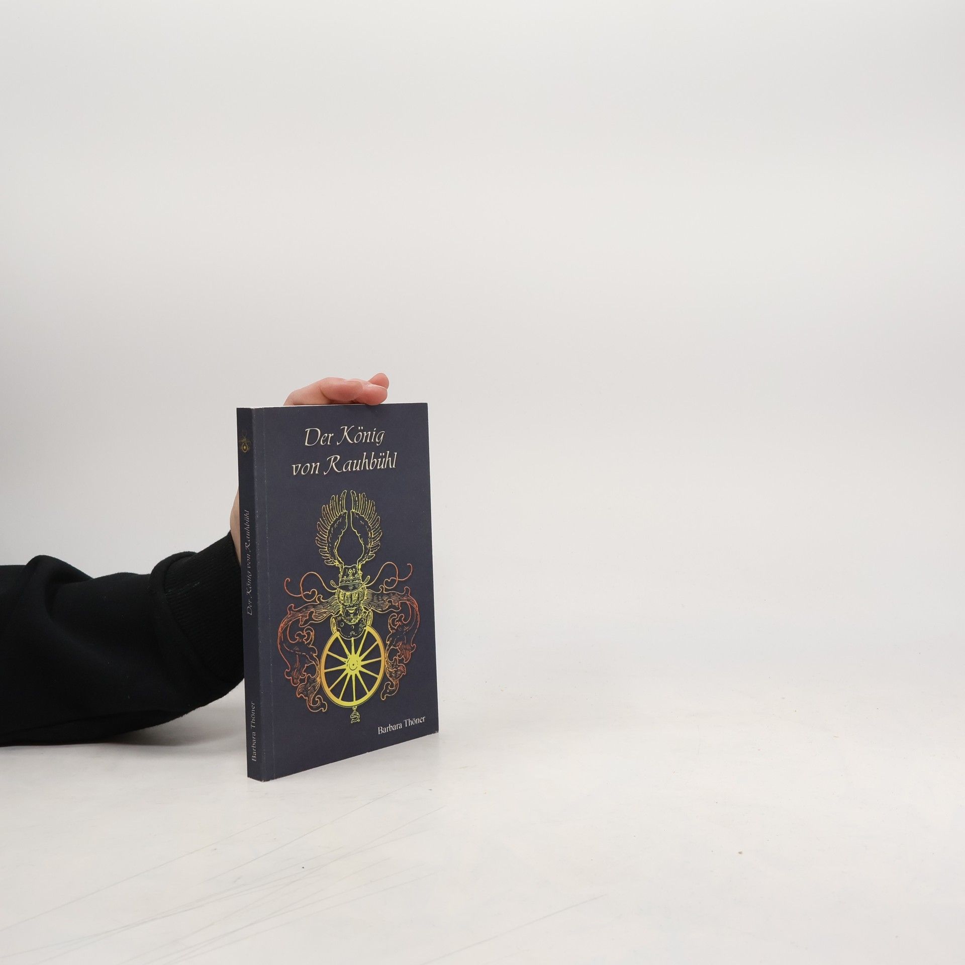 Barbara Thöner Der König von Rauhbühl
